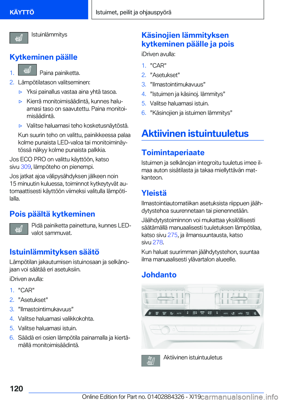BMW 8 SERIES GRAN COUPE 2020  Omistajan Käsikirja (in Finnish) �I�s�t�u�i�n�l�