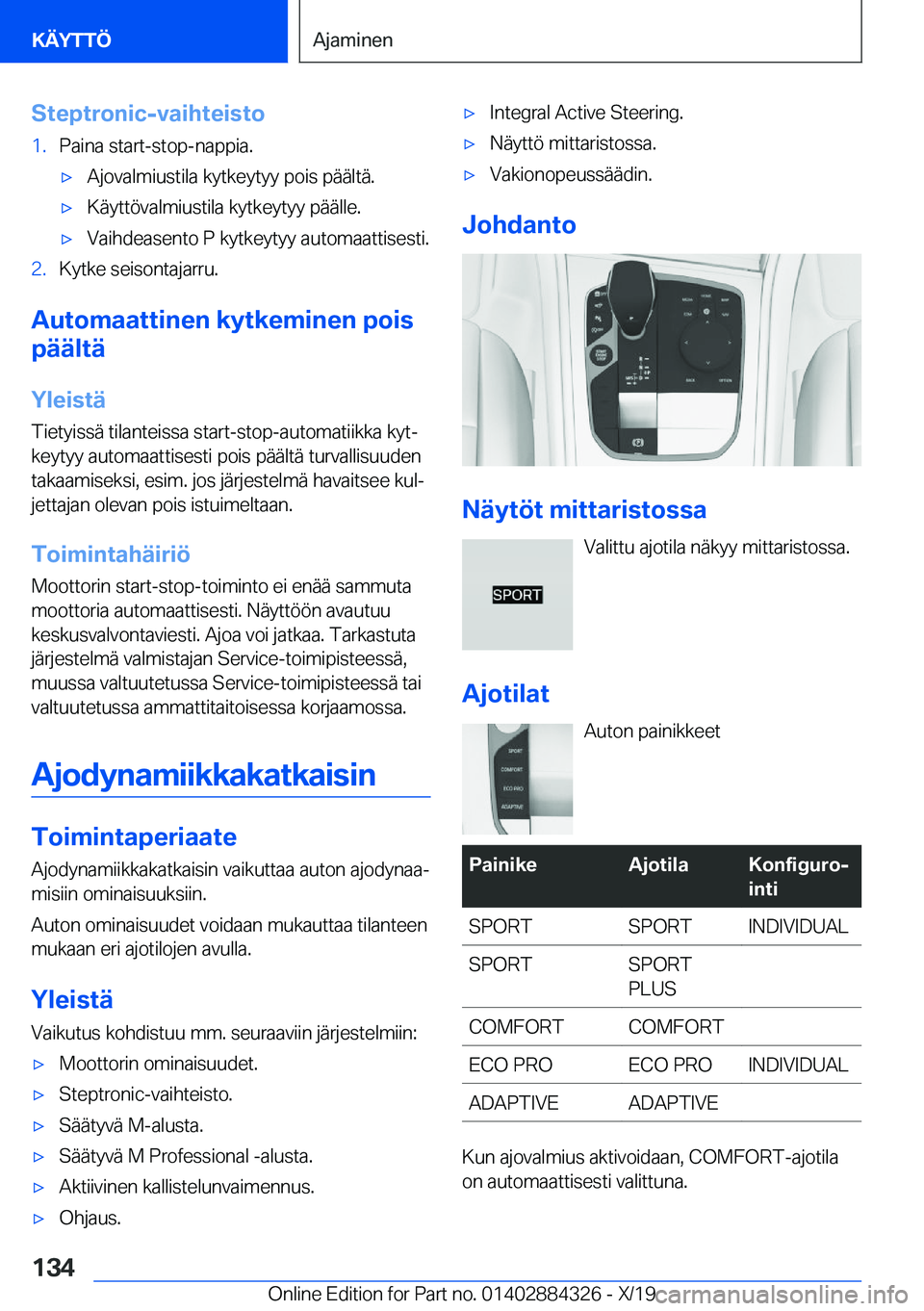 BMW 8 SERIES GRAN COUPE 2020  Omistajan Käsikirja (in Finnish) �S�t�e�p�t�r�o�n�i�c�-�v�a�i�h�t�e�i�s�t�o�1�.�P�a�i�n�a��s�t�a�r�t�-�s�t�o�p�-�n�a�p�p�i�a�.'x�A�j�o�v�a�l�m�i�u�s�t�i�l�a��k�y�t�k�e�y�t�y�y��p�o�i�s��p�