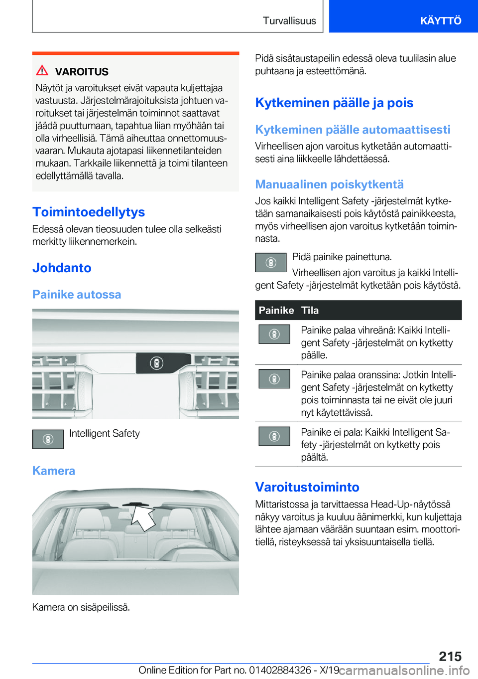 BMW 8 SERIES GRAN COUPE 2020  Omistajan Käsikirja (in Finnish) �V�A�R�O�I�T�U�S
�N�