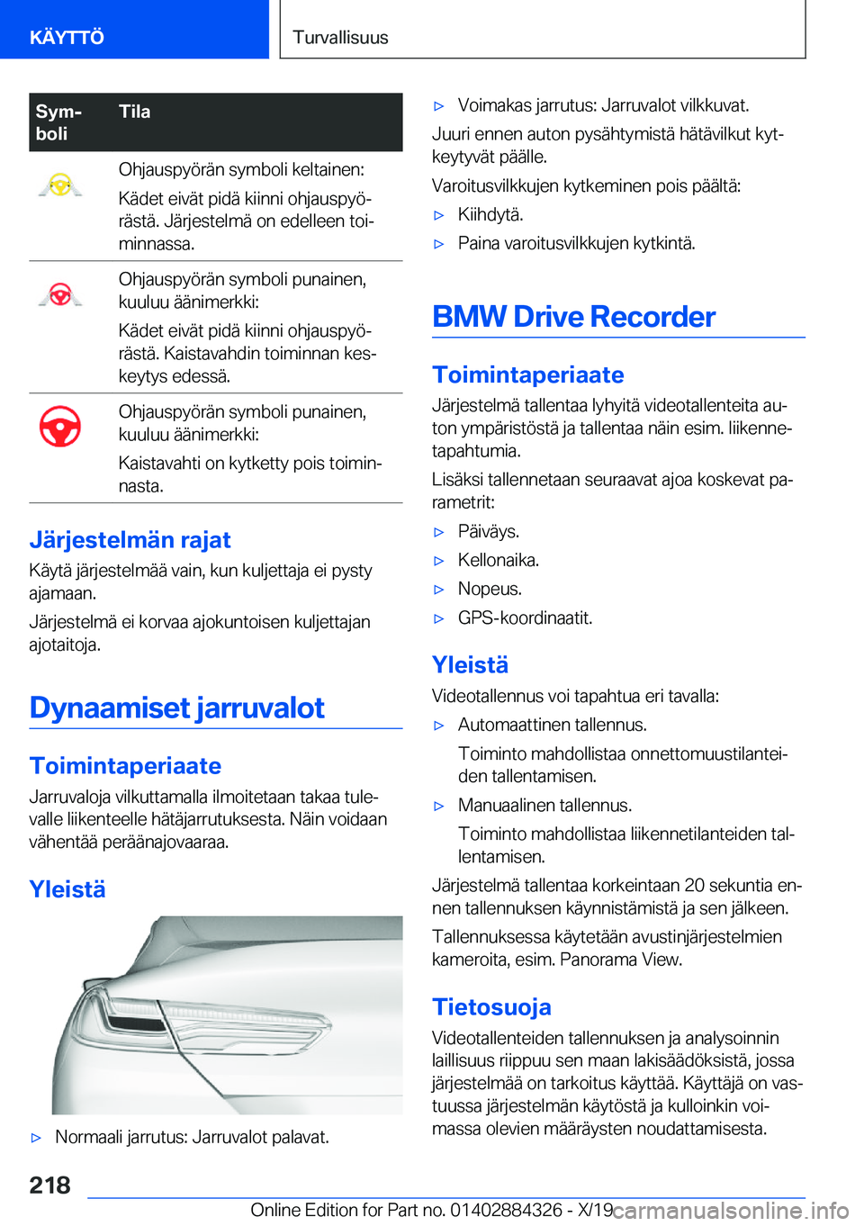 BMW 8 SERIES GRAN COUPE 2020  Omistajan Käsikirja (in Finnish) �S�y�mj
�b�o�l�i�T�i�l�a�O�h�j�a�u�s�p�y�