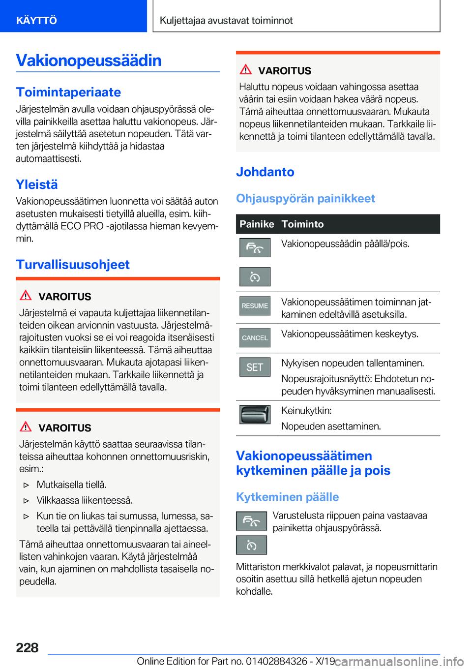 BMW 8 SERIES GRAN COUPE 2020  Omistajan Käsikirja (in Finnish) �V�a�k�i�o�n�o�p�e�u�s�s�
