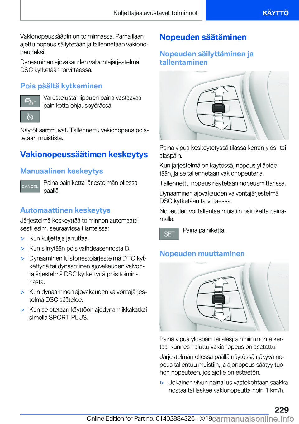 BMW 8 SERIES GRAN COUPE 2020  Omistajan Käsikirja (in Finnish) �V�a�k�i�o�n�o�p�e�u�s�s�