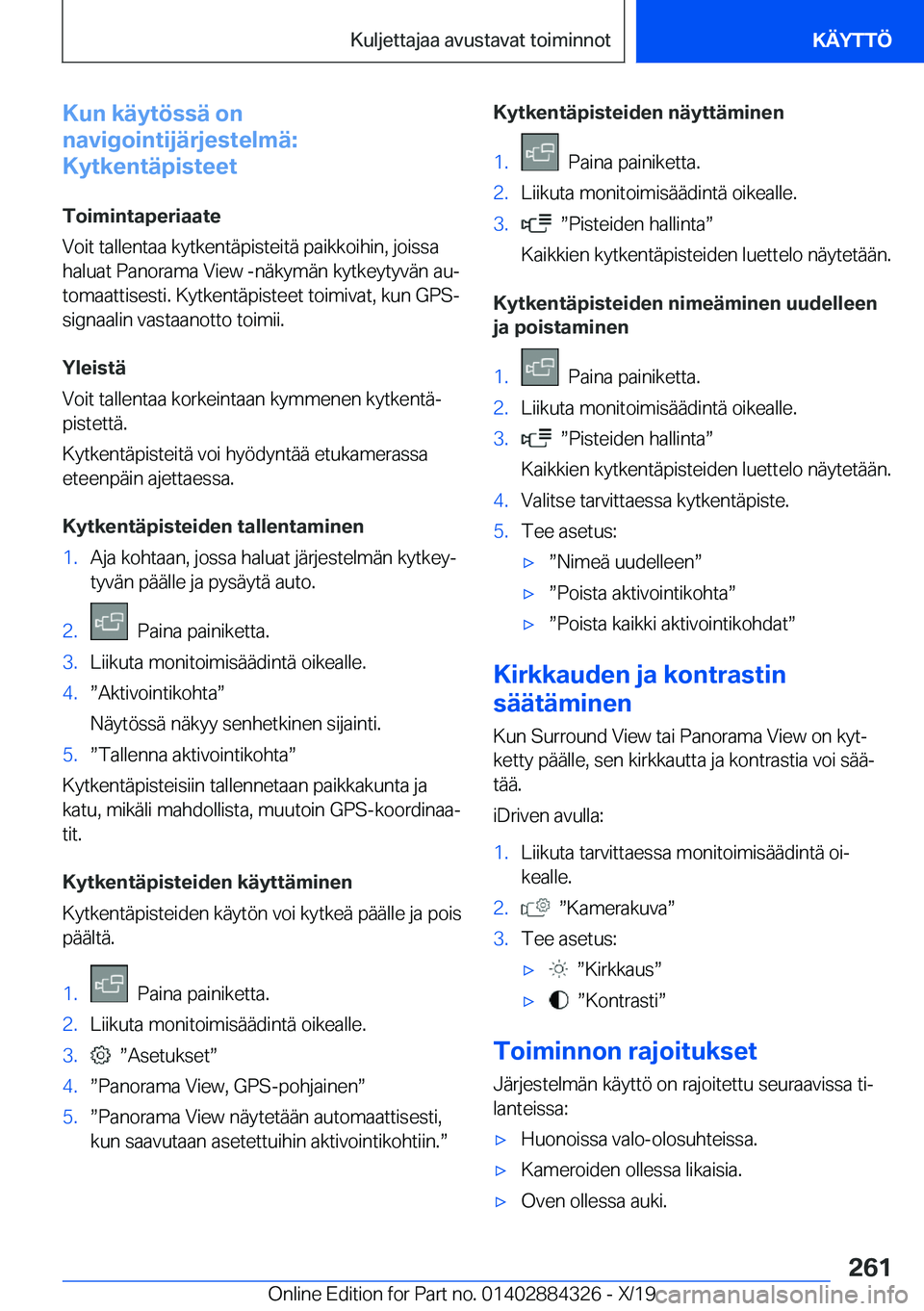 BMW 8 SERIES GRAN COUPE 2020  Omistajan Käsikirja (in Finnish) �K�u�n��k�