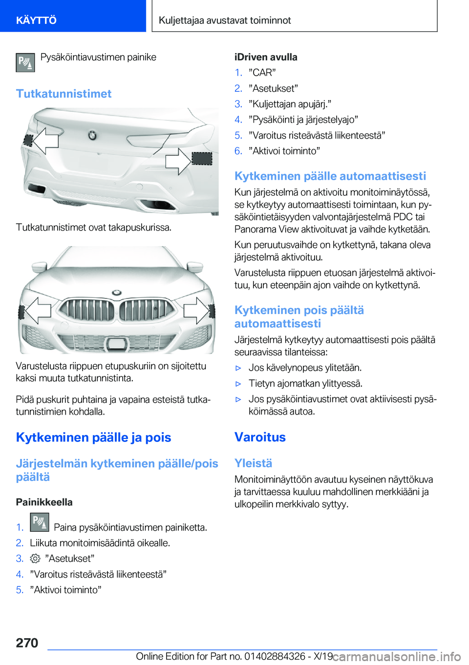BMW 8 SERIES GRAN COUPE 2020  Omistajan Käsikirja (in Finnish) �P�y�s�