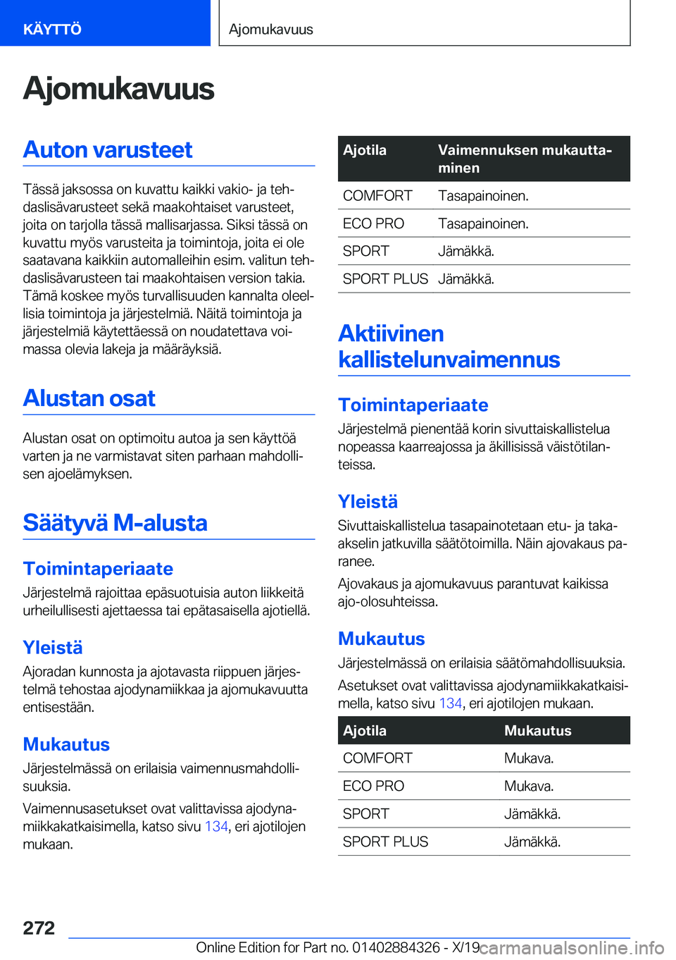 BMW 8 SERIES GRAN COUPE 2020  Omistajan Käsikirja (in Finnish) �A�j�o�m�u�k�a�v�u�u�s�A�u�t�o�n��v�a�r�u�s�t�e�e�t
�T�