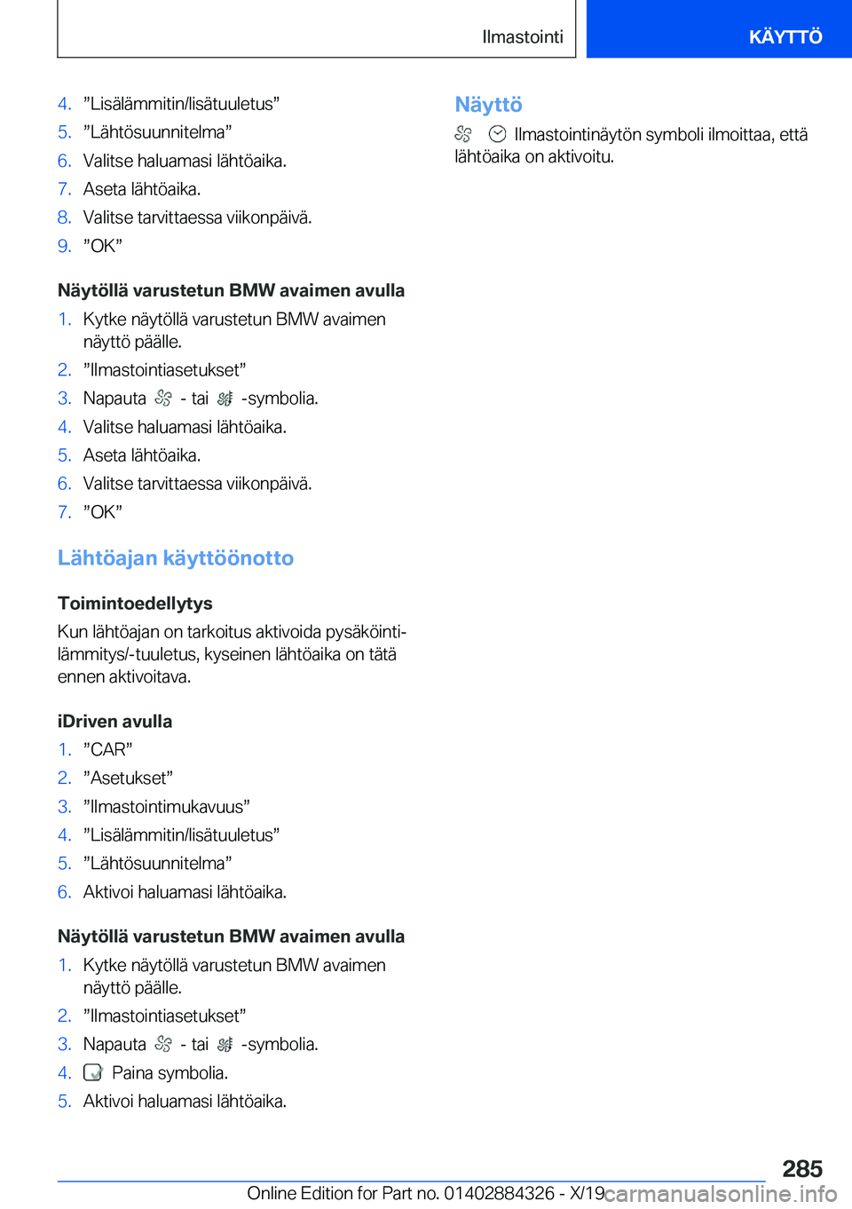 BMW 8 SERIES GRAN COUPE 2020  Omistajan Käsikirja (in Finnish) �4�.w�L�i�s�