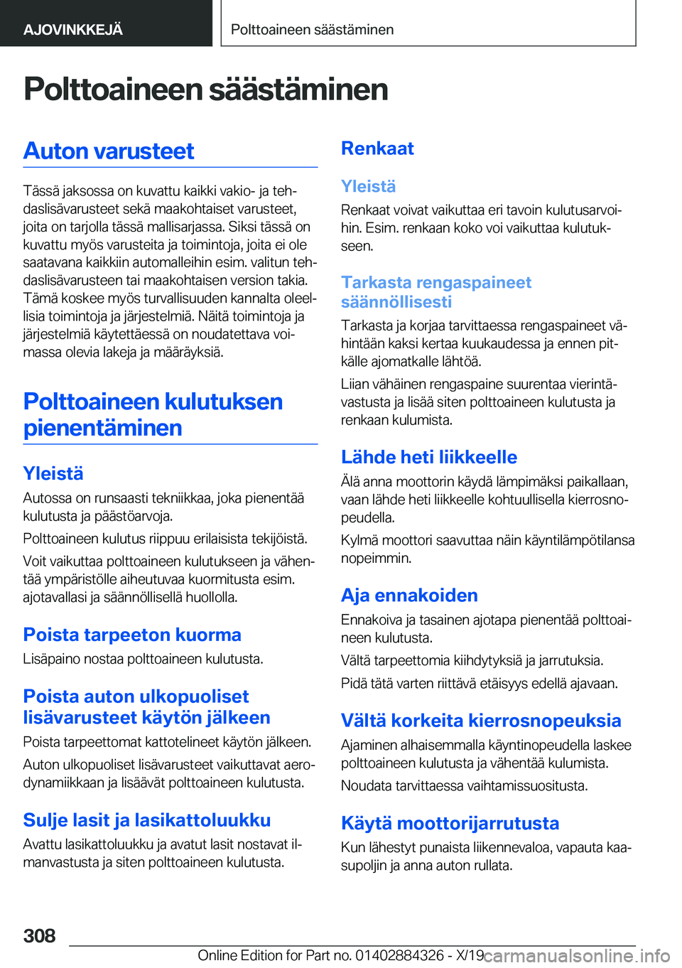 BMW 8 SERIES GRAN COUPE 2020  Omistajan Käsikirja (in Finnish) �P�o�l�t�t�o�a�i�n�e�e�n��s�