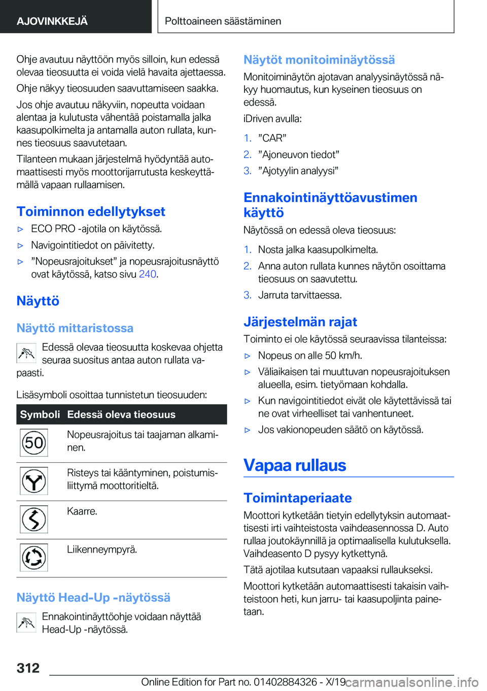 BMW 8 SERIES GRAN COUPE 2020  Omistajan Käsikirja (in Finnish) �O�h�j�e��a�v�a�u�t�u�u��n�