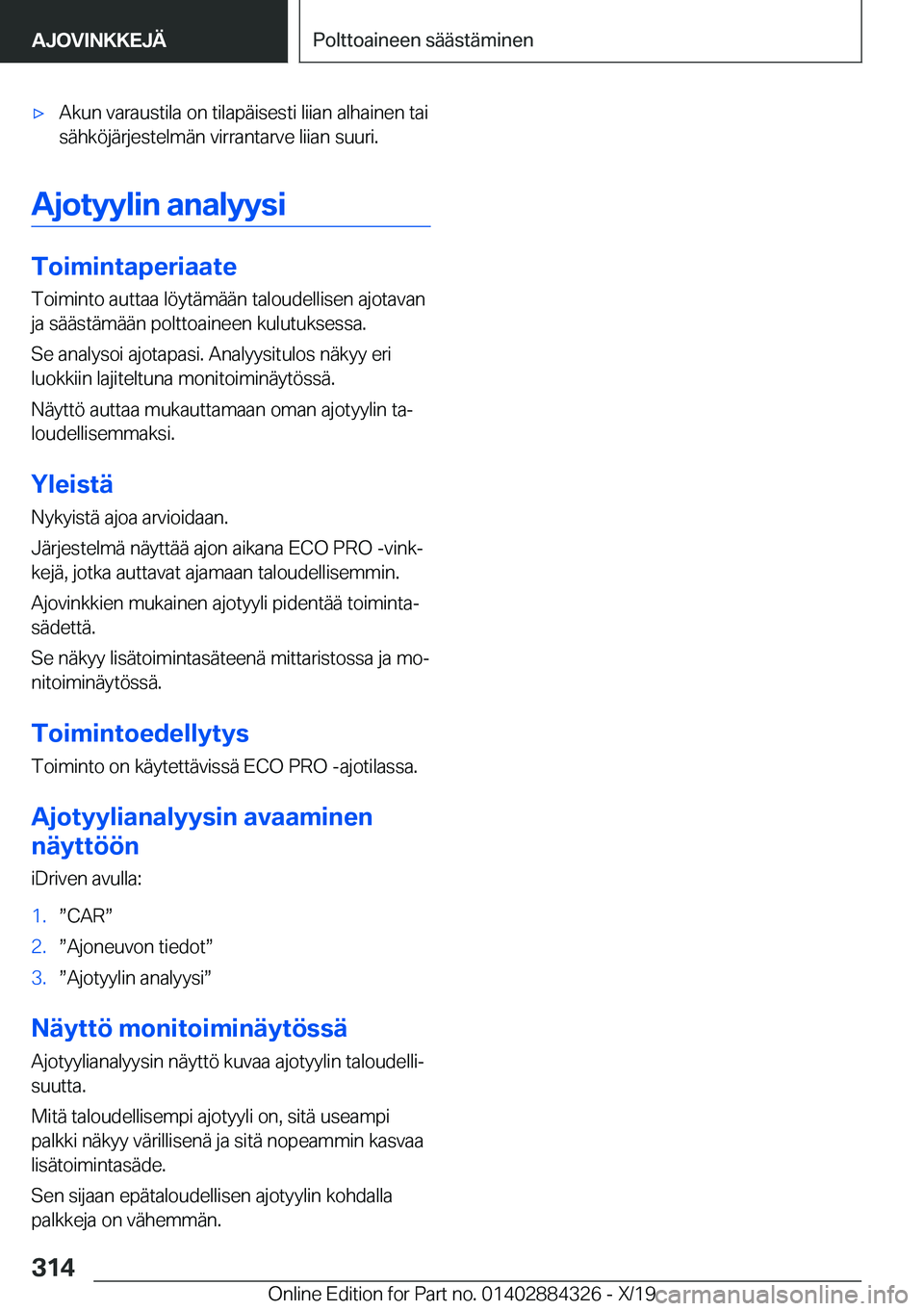 BMW 8 SERIES GRAN COUPE 2020  Omistajan Käsikirja (in Finnish) 'x�A�k�u�n��v�a�r�a�u�s�t�i�l�a��o�n��t�i�l�a�p�
