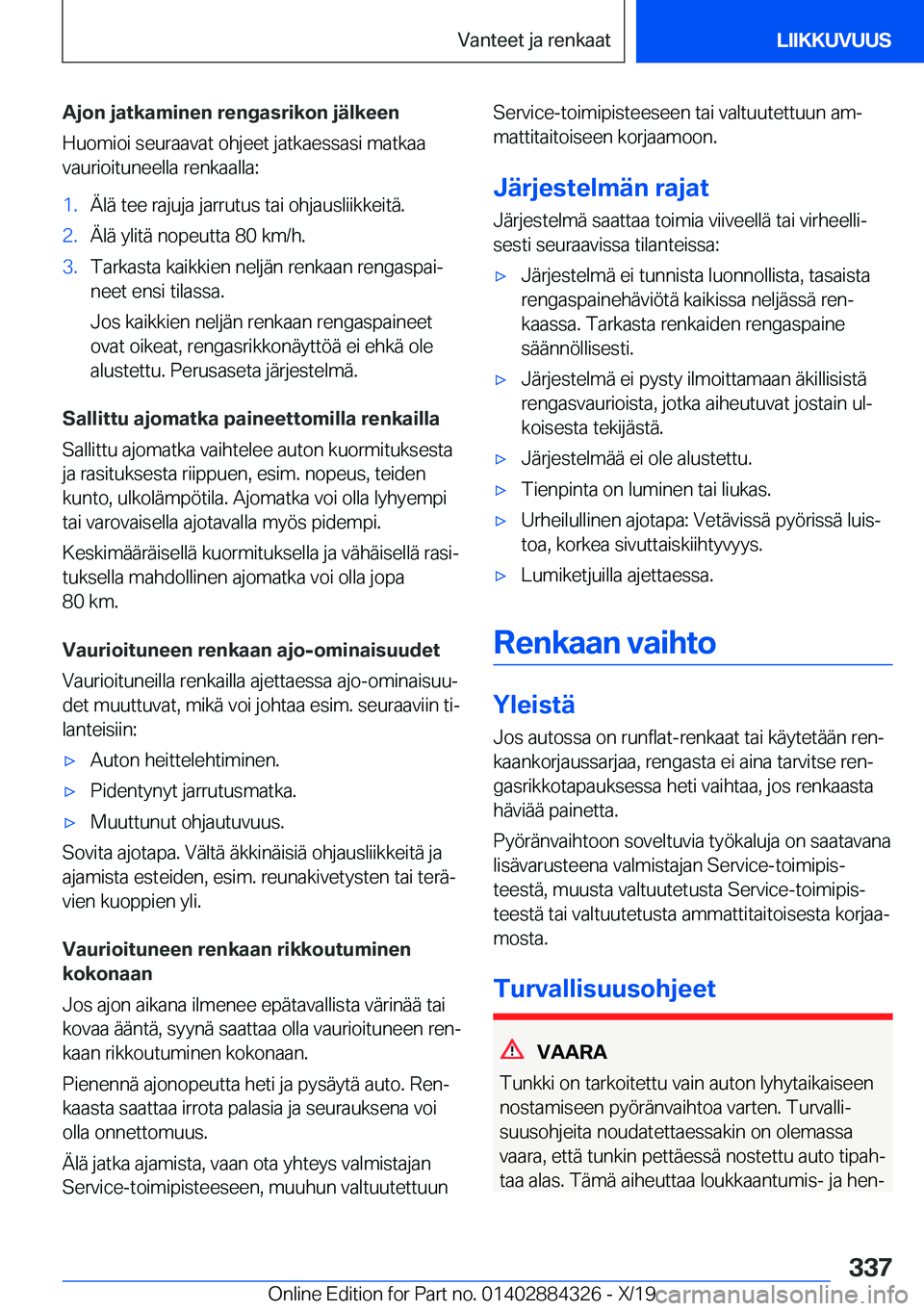 BMW 8 SERIES GRAN COUPE 2020  Omistajan Käsikirja (in Finnish) �A�j�o�n��j�a�t�k�a�m�i�n�e�n��r�e�n�g�a�s�r�i�k�o�n��j�