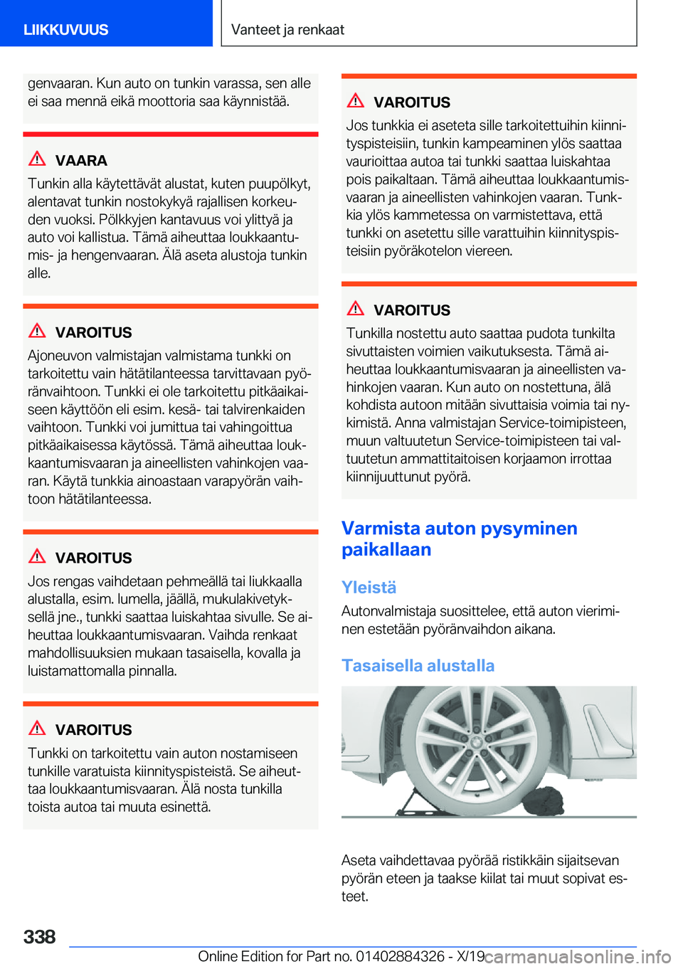 BMW 8 SERIES GRAN COUPE 2020  Omistajan Käsikirja (in Finnish) �g�e�n�v�a�a�r�a�n�.��K�u�n��a�u�t�o��o�n��t�u�n�k�i�n��v�a�r�a�s�s�a�,��s�e�n��a�l�l�e
�e�i��s�a�a��m�e�n�n�