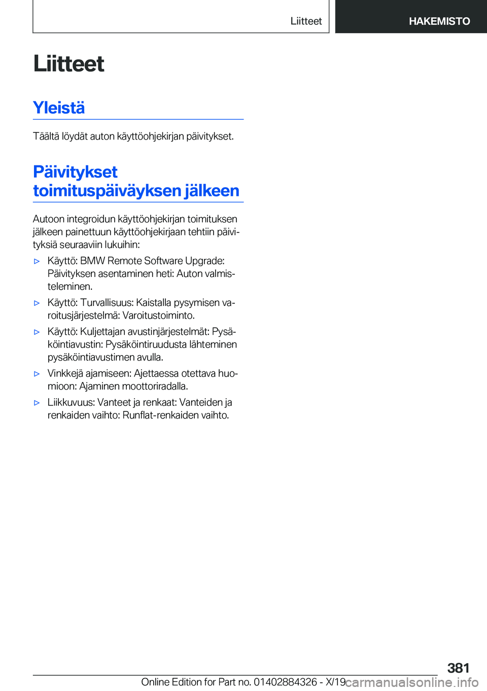 BMW 8 SERIES GRAN COUPE 2020  Omistajan Käsikirja (in Finnish) �L�i�i�t�t�e�e�t�Y�l�e�i�s�t�