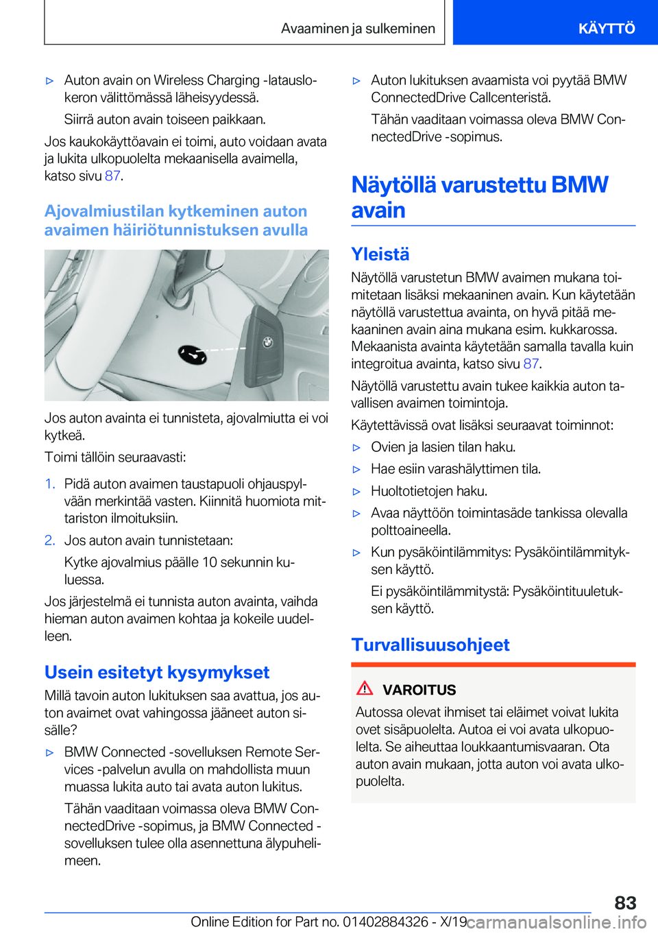 BMW 8 SERIES GRAN COUPE 2020  Omistajan Käsikirja (in Finnish) 'x�A�u�t�o�n��a�v�a�i�n��o�n��W�i�r�e�l�e�s�s��C�h�a�r�g�i�n�g��-�l�a�t�a�u�s�l�oj�k�e�r�o�n��v�