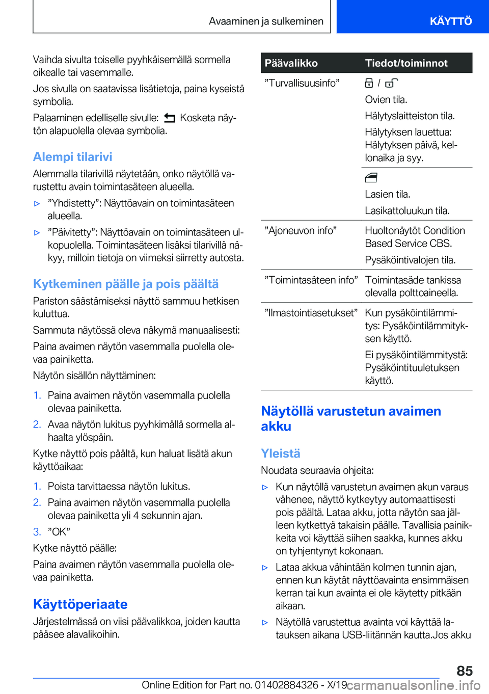 BMW 8 SERIES GRAN COUPE 2020  Omistajan Käsikirja (in Finnish) �V�a�i�h�d�a��s�i�v�u�l�t�a��t�o�i�s�e�l�l�e��p�y�y�h�k�