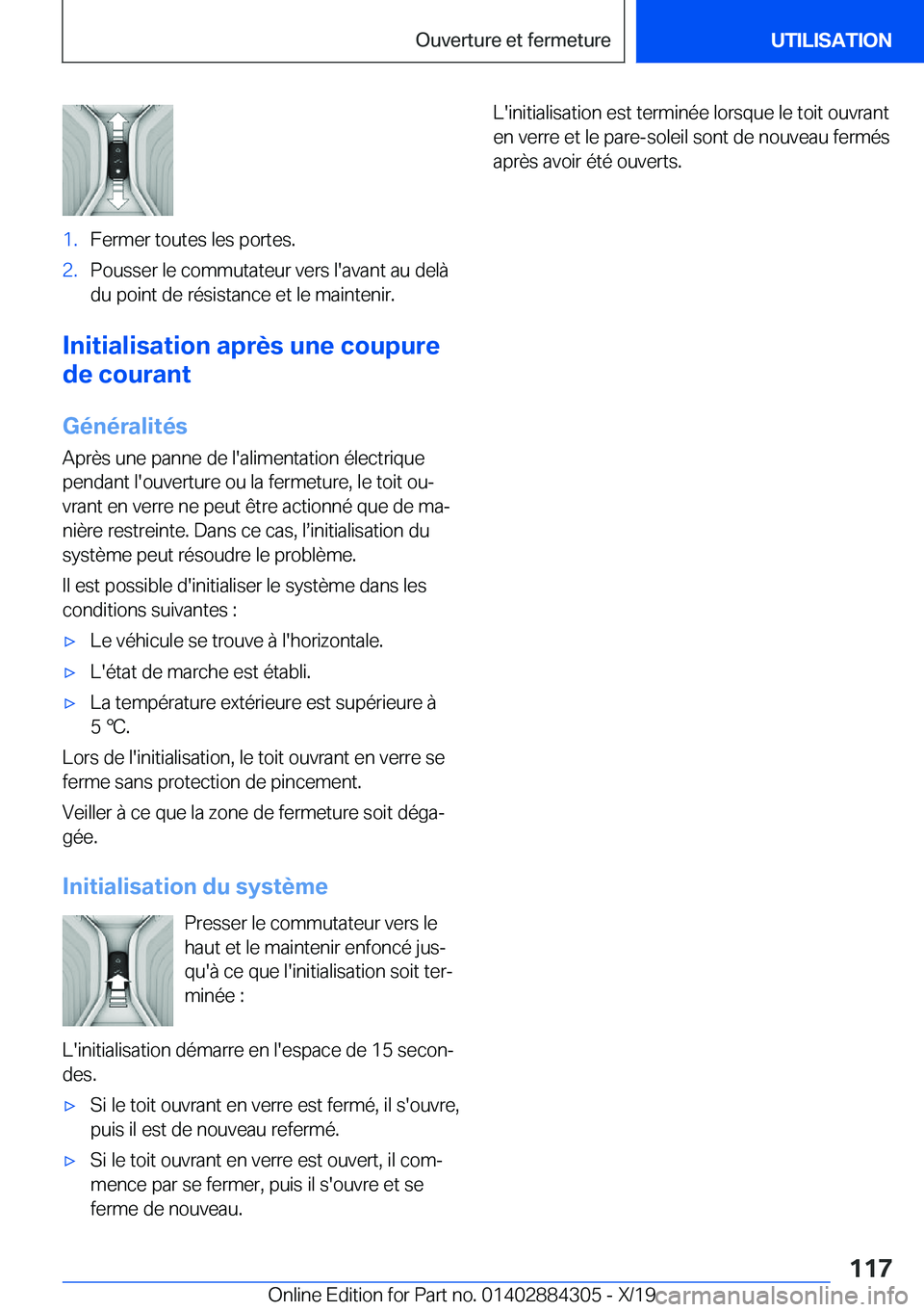 BMW 8 SERIES GRAN COUPE 2020  Notices Demploi (in French) �1�.�F�e�r�m�e�r��t�o�u�t�e�s��l�e�s��p�o�r�t�e�s�.�2�.�P�o�u�s�s�e�r��l�e��c�o�m�m�u�t�a�t�e�u�r��v�e�r�s��l�'�a�v�a�n�t��a�u��d�e�l�