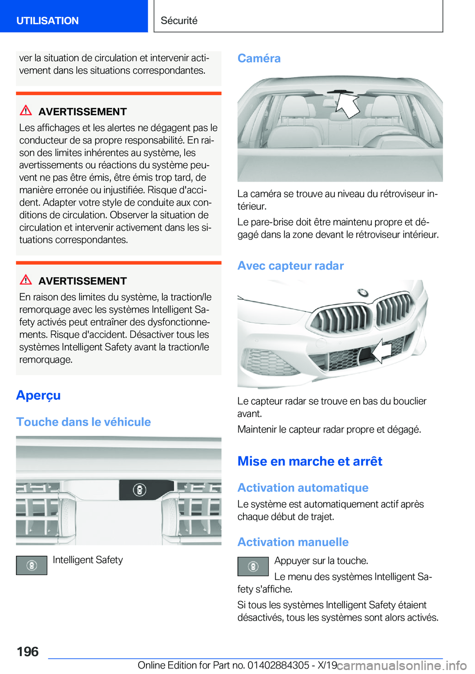 BMW 8 SERIES GRAN COUPE 2020  Notices Demploi (in French) �v�e�r��l�a��s�i�t�u�a�t�i�o�n��d�e��c�i�r�c�u�l�a�t�i�o�n��e�t��i�n�t�e�r�v�e�n�i�r��a�c�t�ij
�v�e�m�e�n�t��d�a�n�s��l�e�s��s�i�t�u�a�t�i�o�n�s��c�o�r�r�e�s�p�o�n�d�a�n�t�e�s�.
�A�V�E�R�T