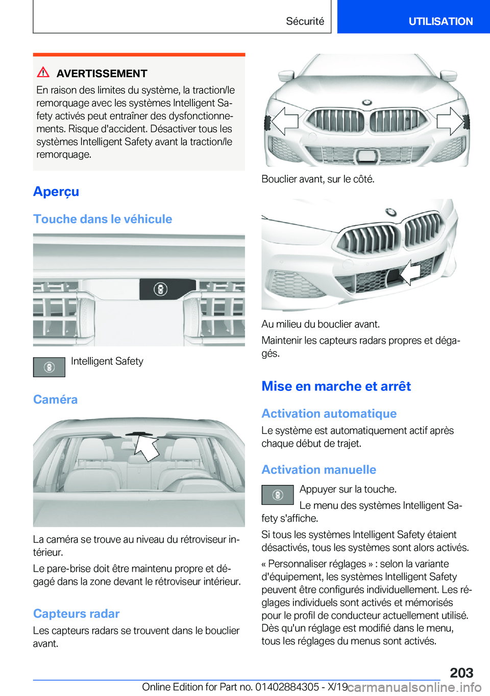 BMW 8 SERIES GRAN COUPE 2020  Notices Demploi (in French) �A�V�E�R�T�I�S�S�E�M�E�N�T
�E�n��r�a�i�s�o�n��d�e�s��l�i�m�i�t�e�s��d�u��s�y�s�t�è�m�e�,��l�a��t�r�a�c�t�i�o�n�/�l�e
�r�e�m�o�r�q�u�a�g�e��a�v�e�c��l�e�s��s�y�s�t�è�m�e�s��I�n�t�e�l�l�i�g