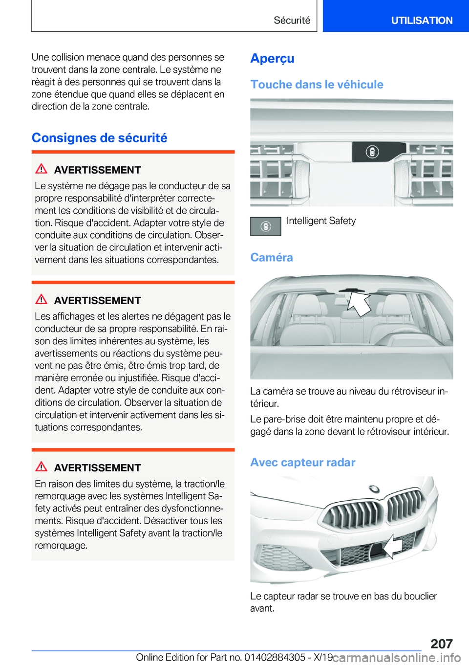 BMW 8 SERIES GRAN COUPE 2020  Notices Demploi (in French) �U�n�e��c�o�l�l�i�s�i�o�n��m�e�n�a�c�e��q�u�a�n�d��d�e�s��p�e�r�s�o�n�n�e�s��s�e
�t�r�o�u�v�e�n�t��d�a�n�s��l�a��z�o�n�e��c�e�n�t�r�a�l�e�.��L�e��s�y�s�t�è�m�e��n�e
�r�é�a�g�i�t��
