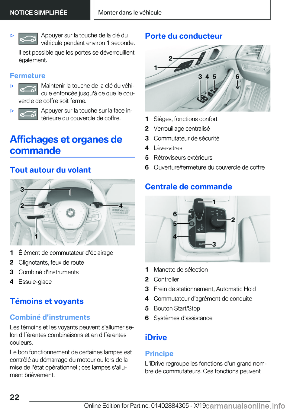 BMW 8 SERIES GRAN COUPE 2020  Notices Demploi (in French) 'x�A�p�p�u�y�e�r��s�u�r��l�a��t�o�u�c�h�e��d�e��l�a��c�l�é��d�u�v�é�h�i�c�u�l�e��p�e�n�d�a�n�t��e�n�v�i�r�o�n��1��s�e�c�o�n�d�e�.
�I�l��e�s�t��p�o�s�s�i�b�l�e��q�u�e��l�e�s��p�o�