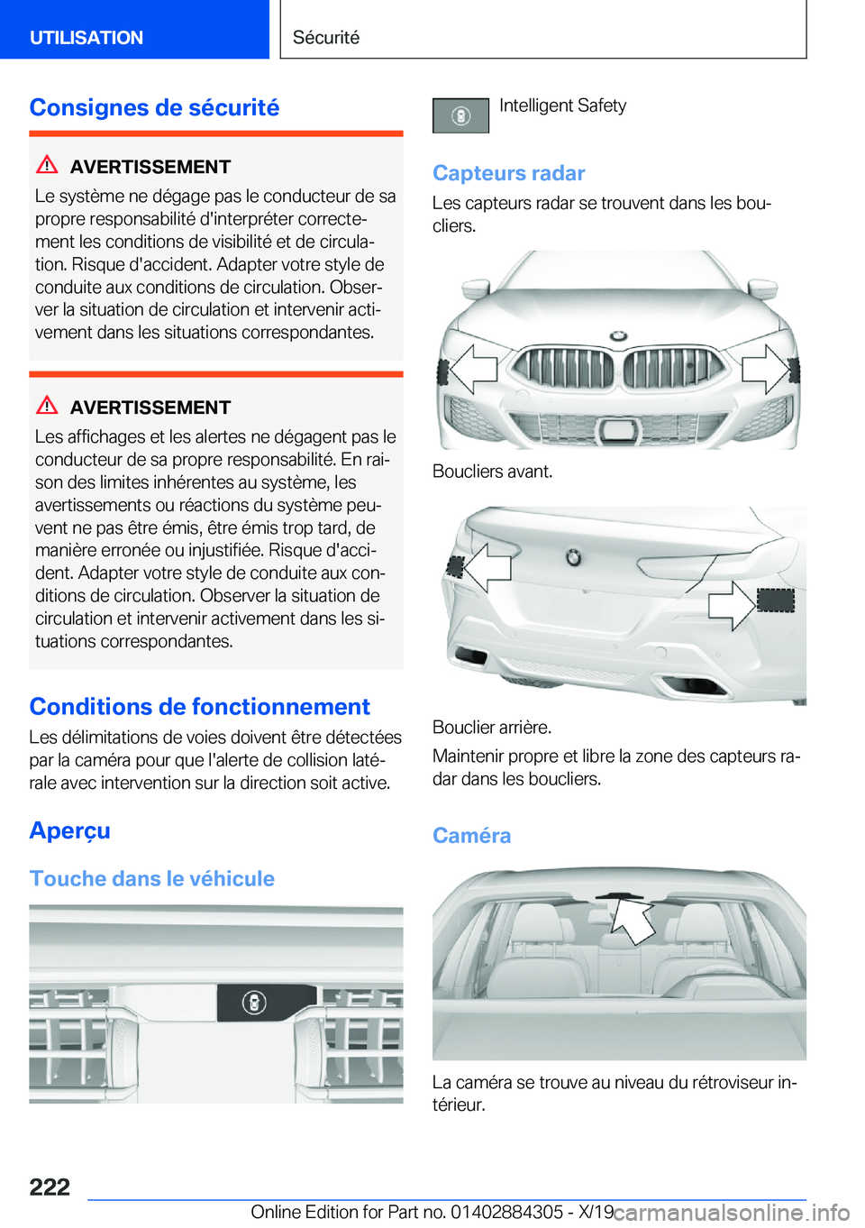BMW 8 SERIES GRAN COUPE 2020  Notices Demploi (in French) �C�o�n�s�i�g�n�e�s��d�e��s�é�c�u�r�i�t�é
�A�V�E�R�T�I�S�S�E�M�E�N�T
�L�e��s�y�s�t�è�m�e��n�e��d�é�g�a�g�e��p�a�s��l�e��c�o�n�d�u�c�t�e�u�r��d�e��s�a
�p�r�o�p�r�e��r�e�s�p�o�n�s�a�b�i�l�