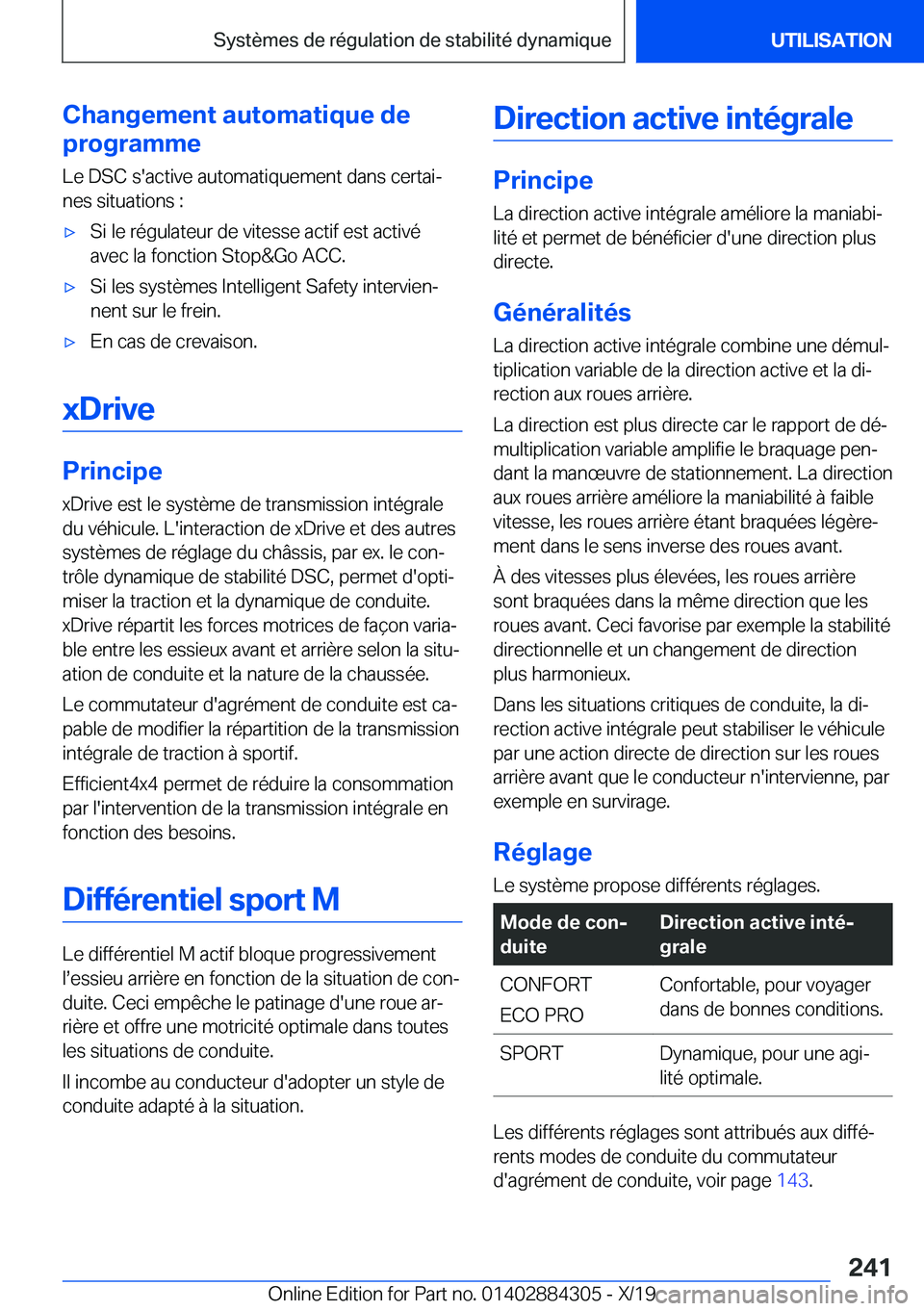 BMW 8 SERIES GRAN COUPE 2020  Notices Demploi (in French) �C�h�a�n�g�e�m�e�n�t��a�u�t�o�m�a�t�i�q�u�e��d�e
�p�r�o�g�r�a�m�m�e
�L�e��D�S�C��s�'�a�c�t�i�v�e��a�u�t�o�m�a�t�i�q�u�e�m�e�n�t��d�a�n�s��c�e�r�t�a�ij �n�e�s��s�i�t�u�a�t�i�o�n�s��:'