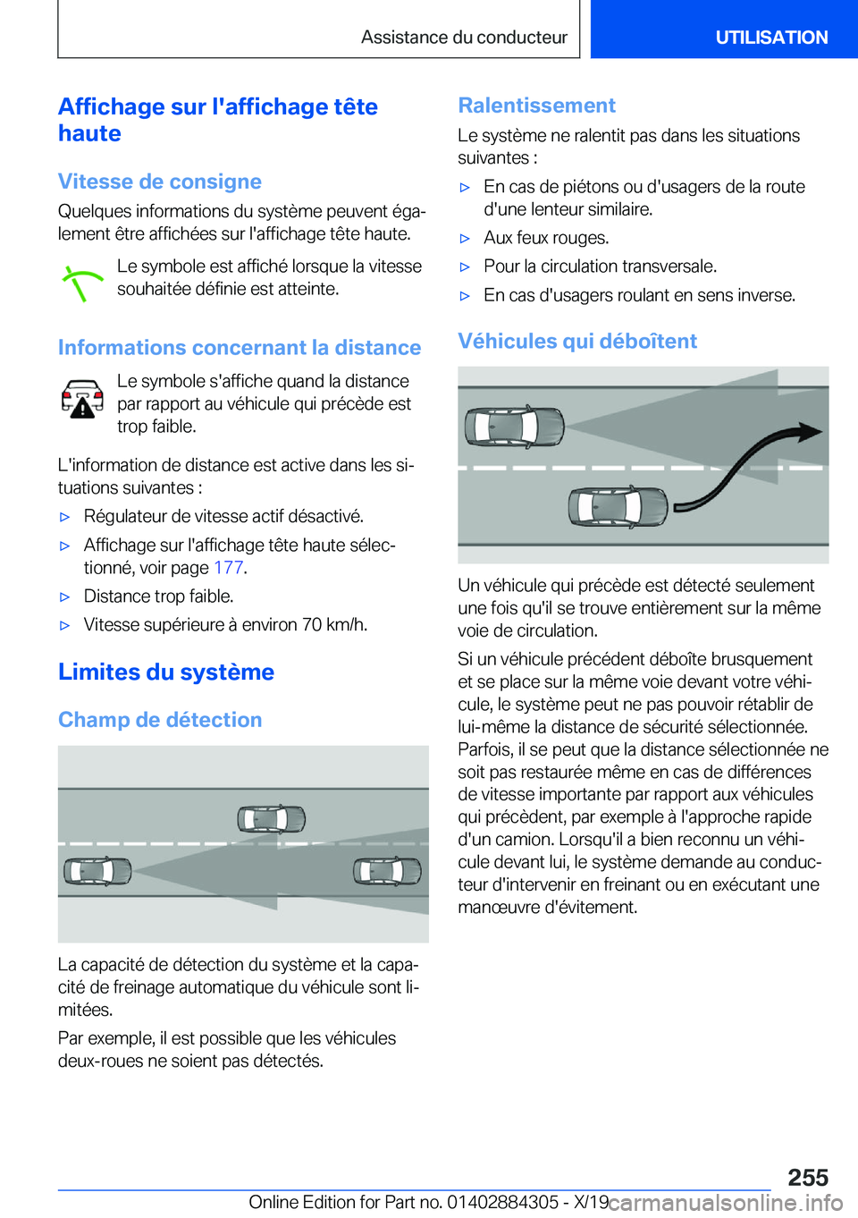 BMW 8 SERIES GRAN COUPE 2020  Notices Demploi (in French) �A�f�f�i�c�h�a�g�e��s�u�r��l�'�a�f�f�i�c�h�a�g�e��t�ê�t�e
�h�a�u�t�e
�V�i�t�e�s�s�e��d�e��c�o�n�s�i�g�n�e
�Q�u�e�l�q�u�e�s��i�n�f�o�r�m�a�t�i�o�n�s��d�u��s�y�s�t�è�m�e��p�e�u�v�e�n�t��