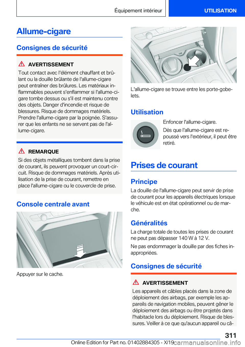 BMW 8 SERIES GRAN COUPE 2020  Notices Demploi (in French) �A�l�l�u�m�e�-�c�i�g�a�r�e
�C�o�n�s�i�g�n�e�s��d�e��s�é�c�u�r�i�t�é
�A�V�E�R�T�I�S�S�E�M�E�N�T
�T�o�u�t��c�o�n�t�a�c�t��a�v�e�c��l�'�é�l�é�m�e�n�t��c�h�a�u�f�f�a�n�t��e�t��b�r�