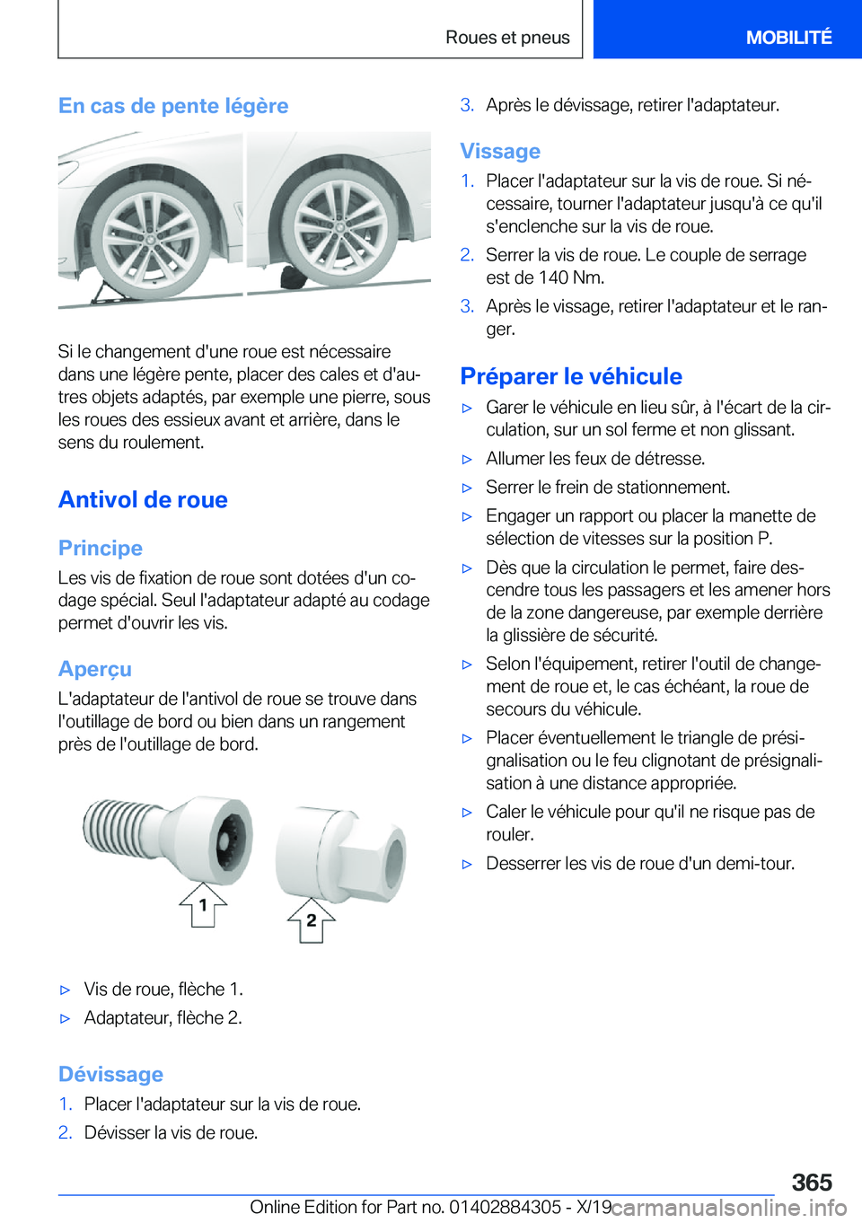 BMW 8 SERIES GRAN COUPE 2020  Notices Demploi (in French) �E�n��c�a�s��d�e��p�e�n�t�e��l�é�g�è�r�e
�S�i��l�e��c�h�a�n�g�e�m�e�n�t��d�'�u�n�e��r�o�u�e��e�s�t��n�é�c�e�s�s�a�i�r�e�d�a�n�s��u�n�e��l�é�g�è�r�e��p�e�n�t�e�,��p�l�a�c�e�r��d