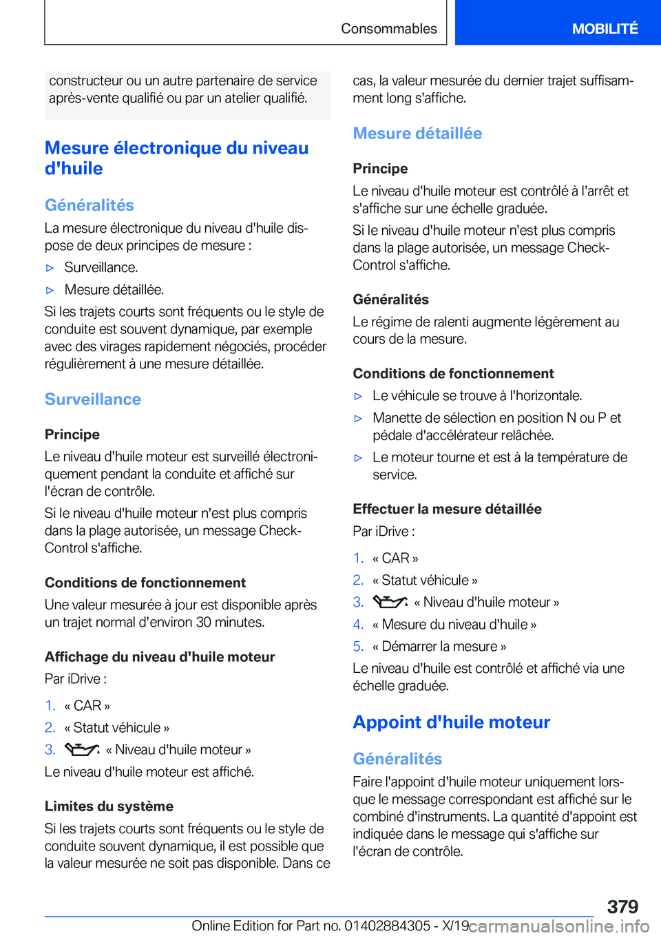 BMW 8 SERIES GRAN COUPE 2020  Notices Demploi (in French) �c�o�n�s�t�r�u�c�t�e�u�r��o�u��u�n��a�u�t�r�e��p�a�r�t�e�n�a�i�r�e��d�e��s�e�r�v�i�c�e�a�p�r�è�s�-�v�e�n�t�e��q�u�a�l�i�f�i�é��o�u��p�a�r��u�n��a�t�e�l�i�e�r��q�u�a�l�i�f�i�é�.
�M�e�s�u