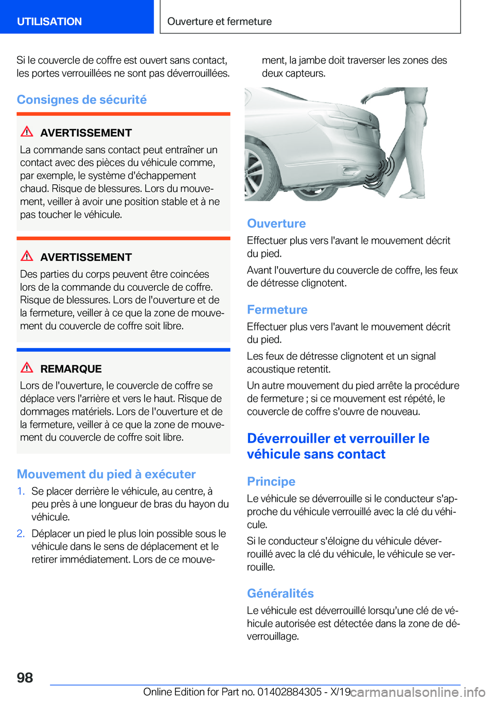 BMW 8 SERIES GRAN COUPE 2020  Notices Demploi (in French) �S�i��l�e��c�o�u�v�e�r�c�l�e��d�e��c�o�f�f�r�e��e�s�t��o�u�v�e�r�t��s�a�n�s��c�o�n�t�a�c�t�,
�l�e�s��p�o�r�t�e�s��v�e�r�r�o�u�i�l�l�é�e�s��n�e��s�o�n�t��p�a�s��d�é�v�e�r�r�o�u�i�l�l�é