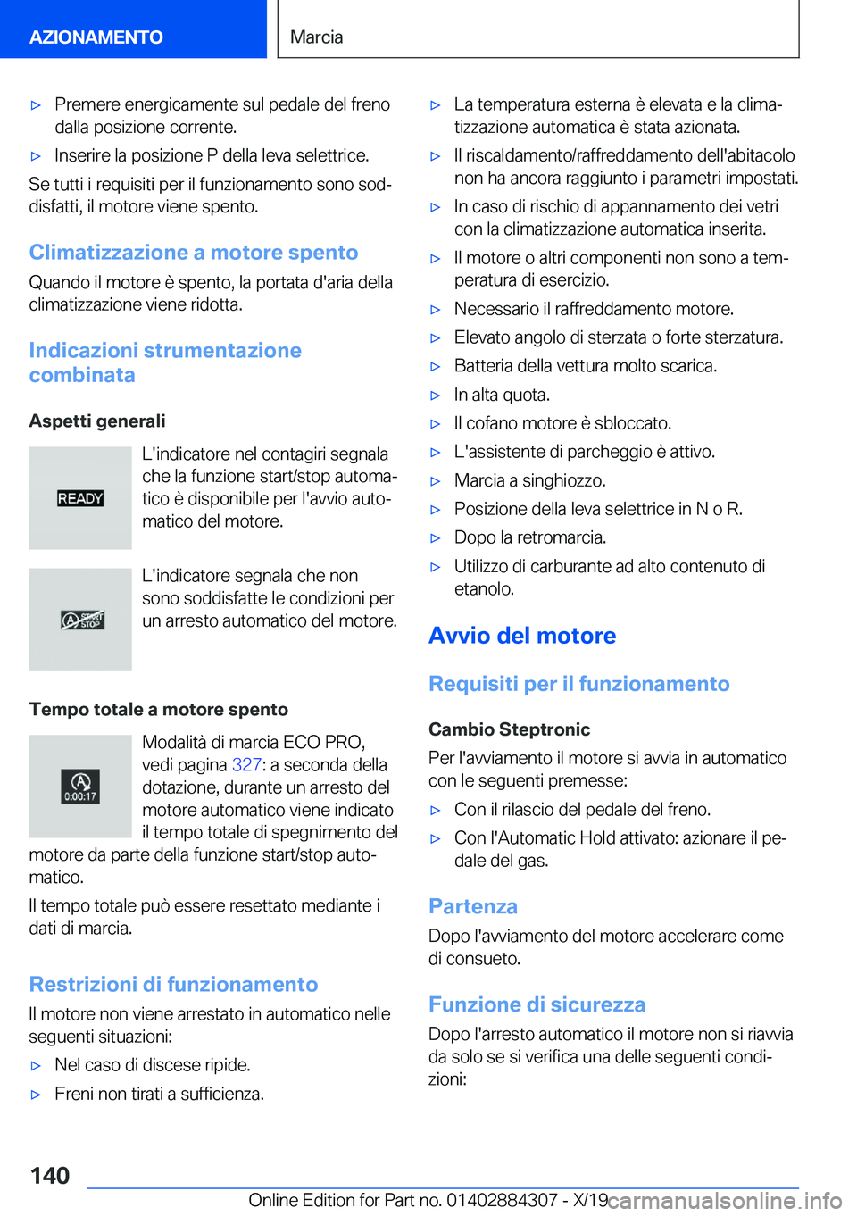 BMW 8 SERIES GRAN COUPE 2020  Libretti Di Uso E manutenzione (in Italian) 'x�P�r�e�m�e�r�e��e�n�e�r�g�i�c�a�m�e�n�t�e��s�u�l��p�e�d�a�l�e��d�e�l��f�r�e�n�o�d�a�l�l�a��p�o�s�i�z�i�o�n�e��c�o�r�r�e�n�t�e�.'x�I�n�s�e�r�i�r�e��l�a��p�o�s�i�z�i�o�n�e��P��d�e�l