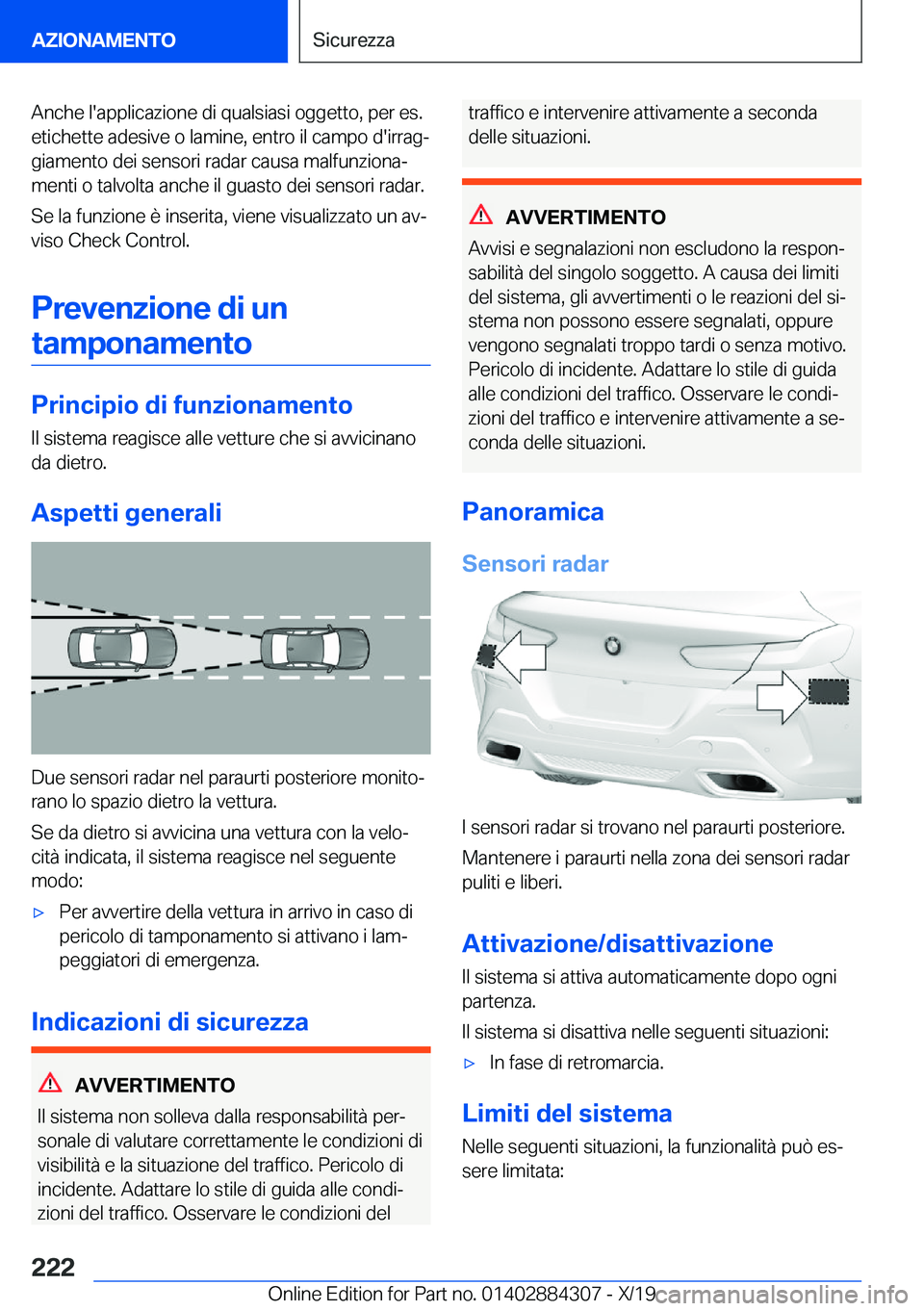 BMW 8 SERIES GRAN COUPE 2020  Libretti Di Uso E manutenzione (in Italian) �A�n�c�h�e��l�'�a�p�p�l�i�c�a�z�i�o�n�e��d�i��q�u�a�l�s�i�a�s�i��o�g�g�e�t�t�o�,��p�e�r��e�s�.
�e�t�i�c�h�e�t�t�e��a�d�e�s�i�v�e��o��l�a�m�i�n�e�,��e�n�t�r�o��i�l��c�a�m�p�o��d�'�