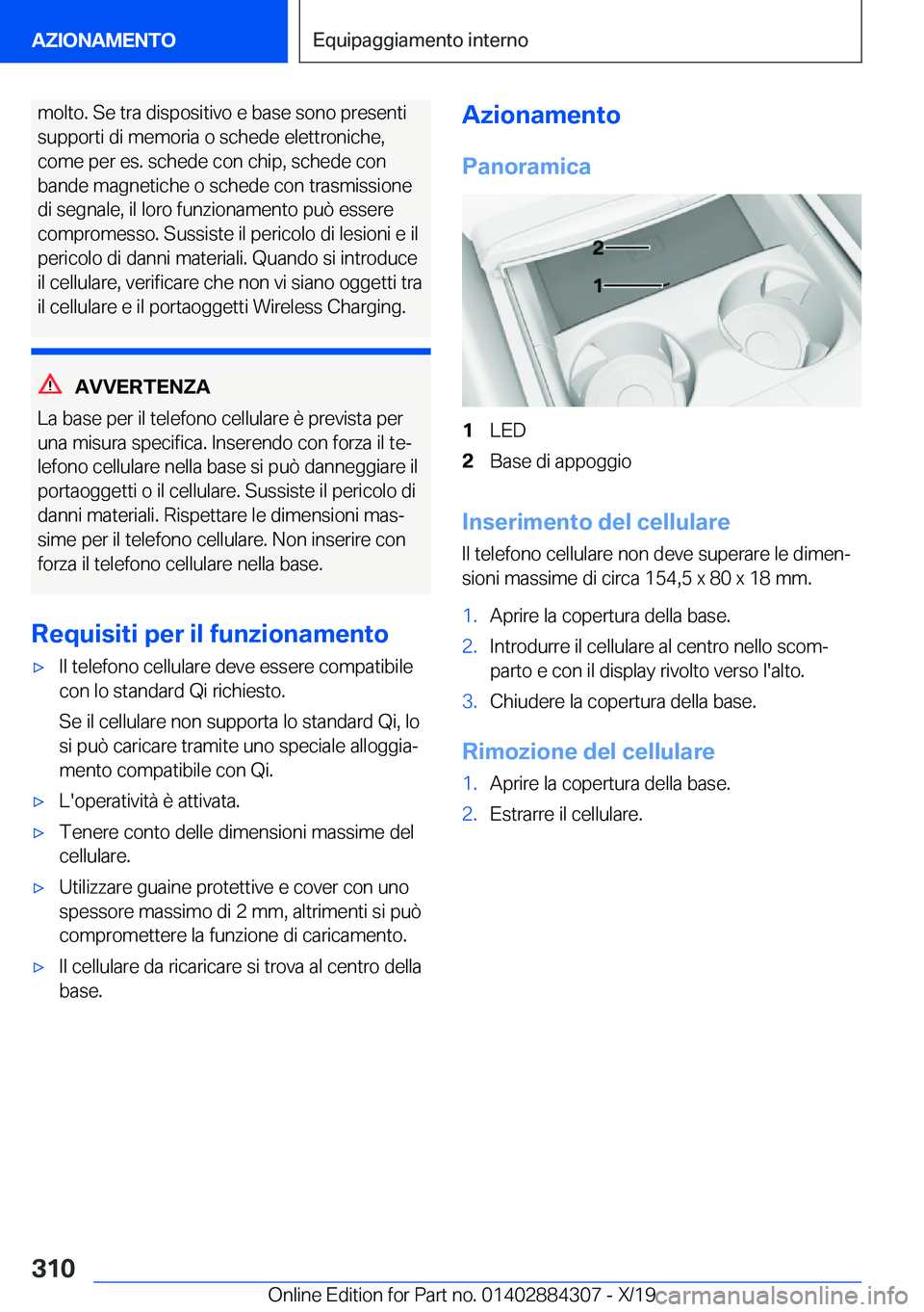 BMW 8 SERIES GRAN COUPE 2020  Libretti Di Uso E manutenzione (in Italian) �m�o�l�t�o�.��S�e��t�r�a��d�i�s�p�o�s�i�t�i�v�o��e��b�a�s�e��s�o�n�o��p�r�e�s�e�n�t�i
�s�u�p�p�o�r�t�i��d�i��m�e�m�o�r�i�a��o��s�c�h�e�d�e��e�l�e�t�t�r�o�n�i�c�h�e�, �c�o�m�e��p�e�r��e�s
