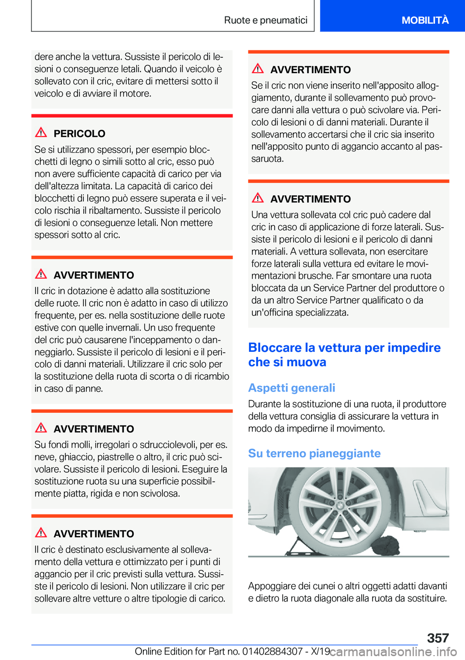 BMW 8 SERIES GRAN COUPE 2020  Libretti Di Uso E manutenzione (in Italian) �d�e�r�e��a�n�c�h�e��l�a��v�e�t�t�u�r�a�.��S�u�s�s�i�s�t�e��i�l��p�e�r�i�c�o�l�o��d�i��l�eª
�s�i�o�n�i��o��c�o�n�s�e�g�u�e�n�z�e��l�e�t�a�l�i�.��Q�u�a�n�d�o��i�l��v�e�i�c�o�l�o��è
�s