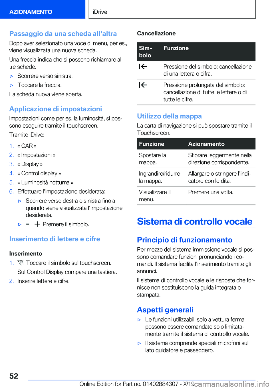 BMW 8 SERIES GRAN COUPE 2020  Libretti Di Uso E manutenzione (in Italian) �P�a�s�s�a�g�g�i�o��d�a��u�n�a��s�c�h�e�d�a��a�l�l�'�a�l�t�r�a
�D�o�p�o��a�v�e�r��s�e�l�e�z�i�o�n�a�t�o��u�n�a��v�o�c�e��d�i��m�e�n�u�,��p�e�r��e�s�.�,
�v�i�e�n�e��v�i�s�u�a�l�i�z�z�a