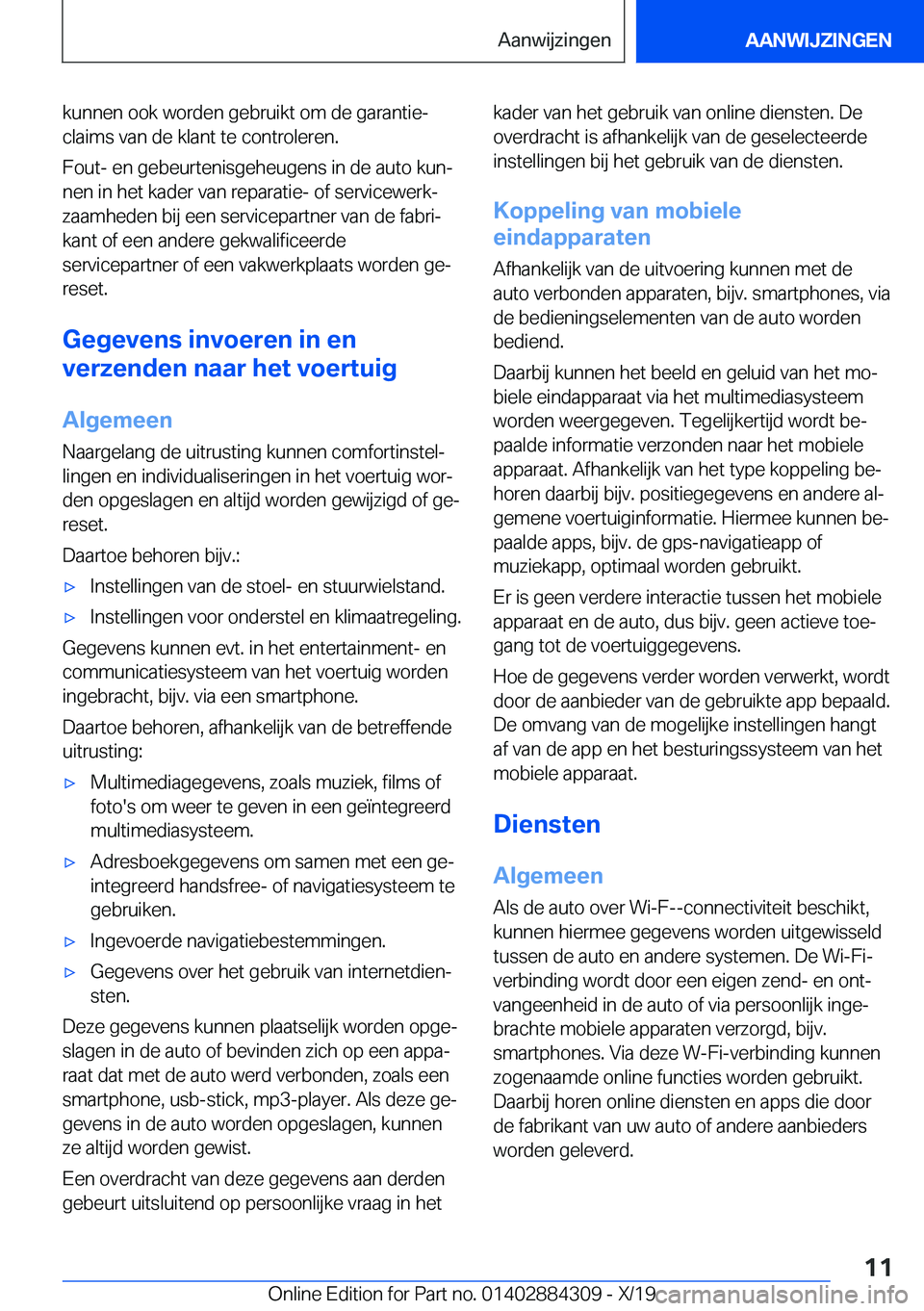 BMW 8 SERIES GRAN COUPE 2020  Instructieboekjes (in Dutch) �k�u�n�n�e�n��o�o�k��w�o�r�d�e�n��g�e�b�r�u�i�k�t��o�m��d�e��g�a�r�a�n�t�i�ej
�c�l�a�i�m�s��v�a�n��d�e��k�l�a�n�t��t�e��c�o�n�t�r�o�l�e�r�e�n�.
�F�o�u�t�-��e�n��g�e�b�e�u�r�t�e�n�i�s�g�e