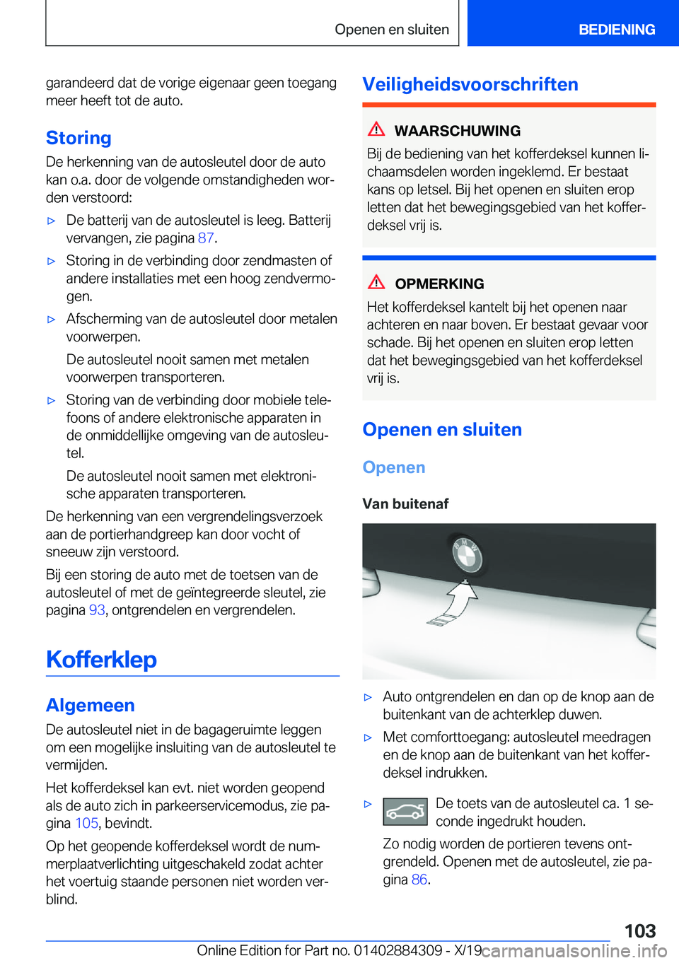 BMW 8 SERIES GRAN COUPE 2020  Instructieboekjes (in Dutch) �g�a�r�a�n�d�e�e�r�d��d�a�t��d�e��v�o�r�i�g�e��e�i�g�e�n�a�a�r��g�e�e�n��t�o�e�g�a�n�g
�m�e�e�r��h�e�e�f�t��t�o�t��d�e��a�u�t�o�.
�S�t�o�r�i�n�g �D�e��h�e�r�k�e�n�n�i�n�g��v�a�n��d�e��a�