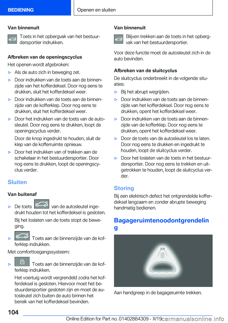 BMW 8 SERIES GRAN COUPE 2020  Instructieboekjes (in Dutch) �V�a�n��b�i�n�n�e�n�u�i�t�T�o�e�t�s��i�n��h�e�t��o�p�b�e�r�g�v�a�k��v�a�n��h�e�t��b�e�s�t�u�u�rj
�d�e�r�s�p�o�r�t�i�e�r��i�n�d�r�u�k�k�e�n�.
�A�f�b�r�e�k�e�n��v�a�n��d�e��o�p�e�n�i�n�g�s�c