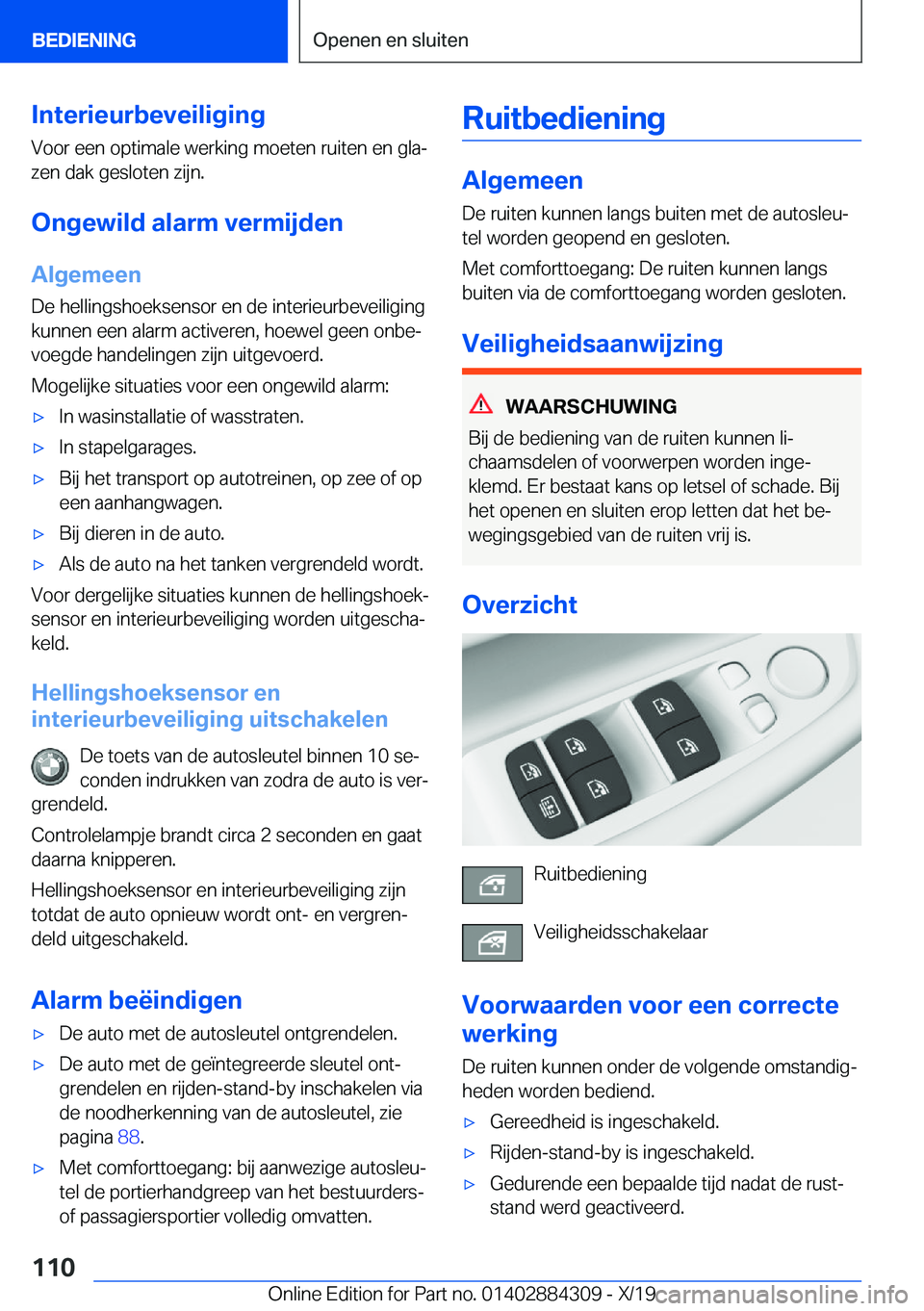 BMW 8 SERIES GRAN COUPE 2020  Instructieboekjes (in Dutch) �I�n�t�e�r�i�e�u�r�b�e�v�e�i�l�i�g�i�n�g
�V�o�o�r��e�e�n��o�p�t�i�m�a�l�e��w�e�r�k�i�n�g��m�o�e�t�e�n��r�u�i�t�e�n��e�n��g�l�aj �z�e�n��d�a�k��g�e�s�l�o�t�e�n��z�i�j�n�.
�O�n�g�e�w�i�l�d��