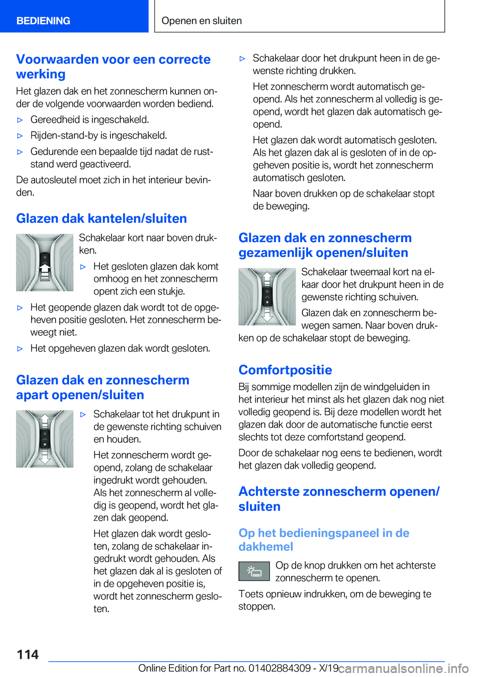 BMW 8 SERIES GRAN COUPE 2020  Instructieboekjes (in Dutch) �V�o�o�r�w�a�a�r�d�e�n��v�o�o�r��e�e�n��c�o�r�r�e�c�t�e
�w�e�r�k�i�n�g
�H�e�t��g�l�a�z�e�n��d�a�k��e�n��h�e�t��z�o�n�n�e�s�c�h�e�r�m��k�u�n�n�e�n��o�nj�d�e�r��d�e��v�o�l�g�e�n�d�e��v�o�o