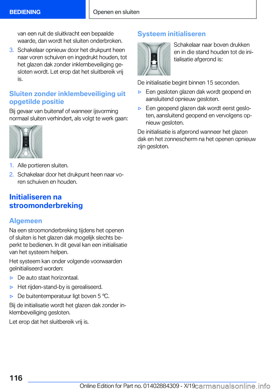 BMW 8 SERIES GRAN COUPE 2020  Instructieboekjes (in Dutch) �v�a�n��e�e�n��r�u�i�t��d�e��s�l�u�i�t�k�r�a�c�h�t��e�e�n��b�e�p�a�a�l�d�e
�w�a�a�r�d�e�,��d�a�n��w�o�r�d�t��h�e�t��s�l�u�i�t�e�n��o�n�d�e�r�b�r�o�k�e�n�.�3�.�S�c�h�a�k�e�l�a�a�r��o�p�n�i�