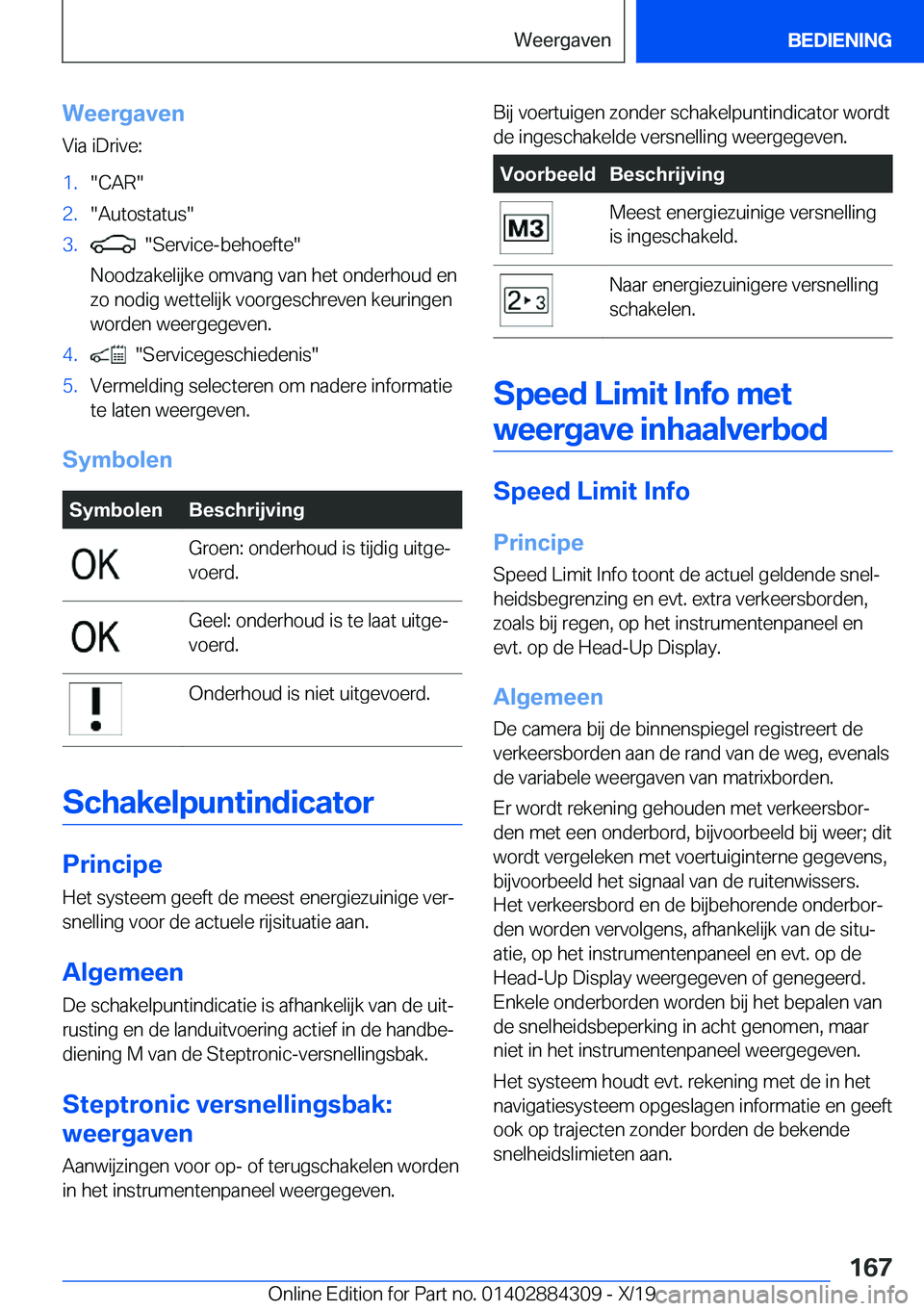 BMW 8 SERIES GRAN COUPE 2020  Instructieboekjes (in Dutch) �W�e�e�r�g�a�v�e�n�V�i�a��i�D�r�i�v�e�:�1�.��C�A�R��2�.��A�u�t�o�s�t�a�t�u�s��3�.����S�e�r�v�i�c�e�-�b�e�h�o�e�f�t�e�
�N�o�o�d�z�a�k�e�l�i�j�k�e��o�m�v�a�n�g��v�a�n��h�e�t��o�n�d�e�r�h�o�