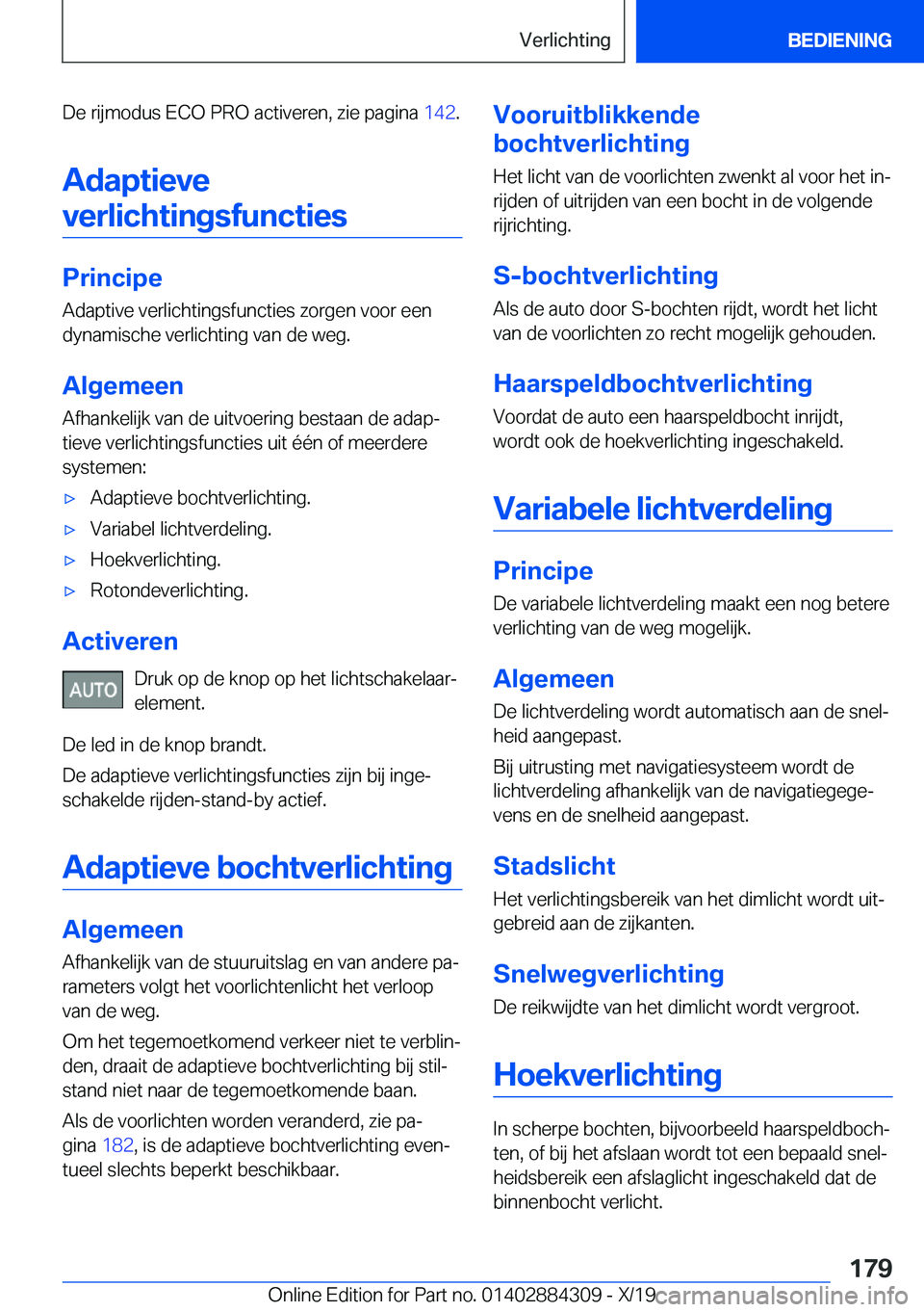 BMW 8 SERIES GRAN COUPE 2020  Instructieboekjes (in Dutch) �D�e��r�i�j�m�o�d�u�s��E�C�O��P�R�O��a�c�t�i�v�e�r�e�n�,��z�i�e��p�a�g�i�n�a��1�4�2�.
�A�d�a�p�t�i�e�v�e �v�e�r�l�i�c�h�t�i�n�g�s�f�u�n�c�t�i�e�s
�P�r�i�n�c�i�p�e �A�d�a�p�t�i�v�e��v�e�r�l�i�c