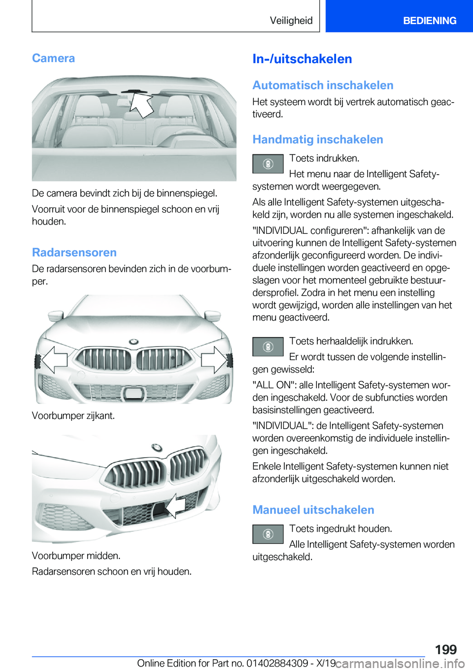 BMW 8 SERIES GRAN COUPE 2020  Instructieboekjes (in Dutch) �C�a�m�e�r�a
�D�e��c�a�m�e�r�a��b�e�v�i�n�d�t��z�i�c�h��b�i�j��d�e��b�i�n�n�e�n�s�p�i�e�g�e�l�.�V�o�o�r�r�u�i�t��v�o�o�r��d�e��b�i�n�n�e�n�s�p�i�e�g�e�l��s�c�h�o�o�n��e�n��v�r�i�j
�h�o�u�d