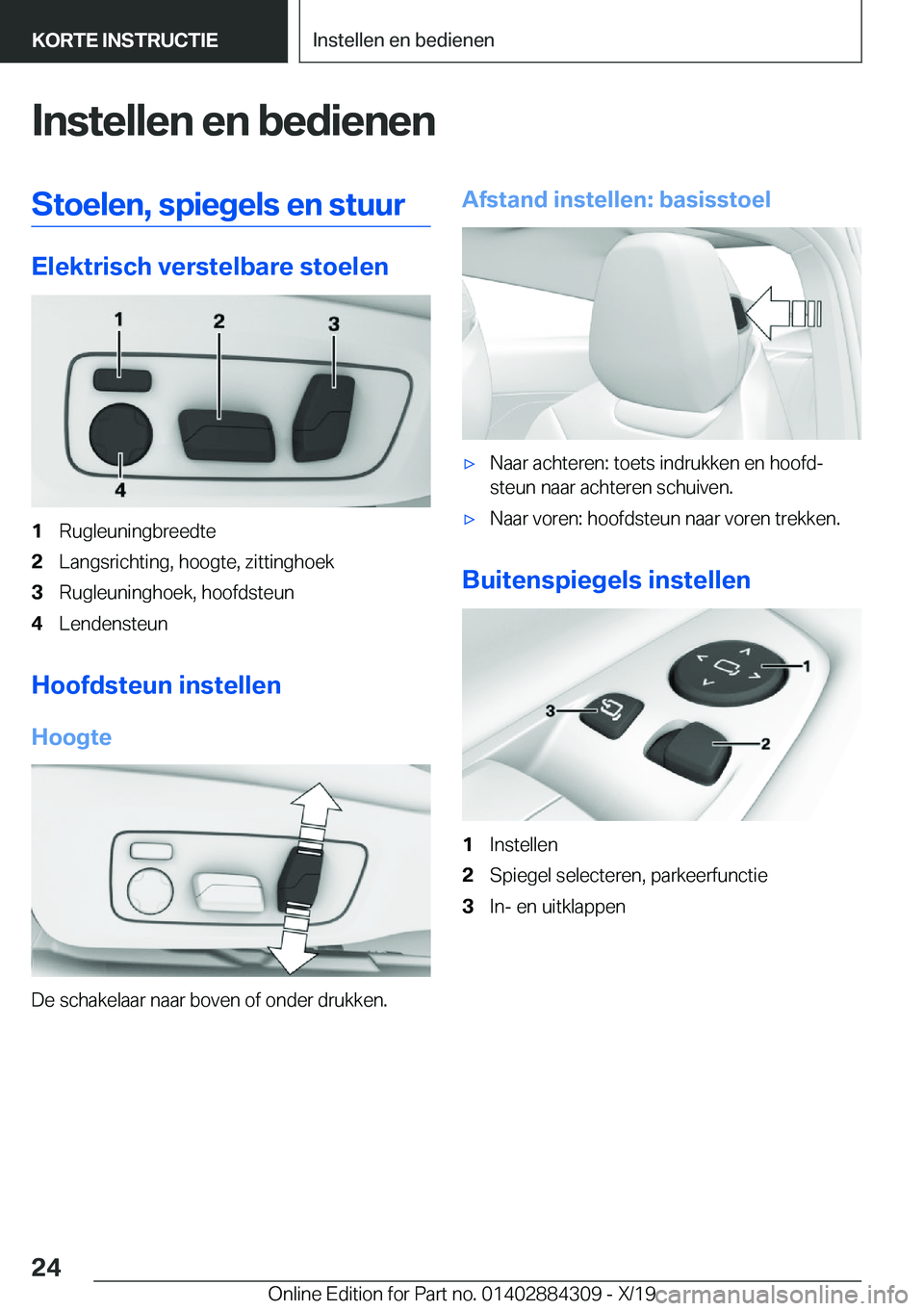 BMW 8 SERIES GRAN COUPE 2020  Instructieboekjes (in Dutch) �I�n�s�t�e�l�l�e�n��e�n��b�e�d�i�e�n�e�n�S�t�o�e�l�e�n�,��s�p�i�e�g�e�l�s��e�n��s�t�u�u�r
�E�l�e�k�t�r�i�s�c�h��v�e�r�s�t�e�l�b�a�r�e��s�t�o�e�l�e�n
�1�R�u�g�l�e�u�n�i�n�g�b�r�e�e�d�t�e�2�L�a�n