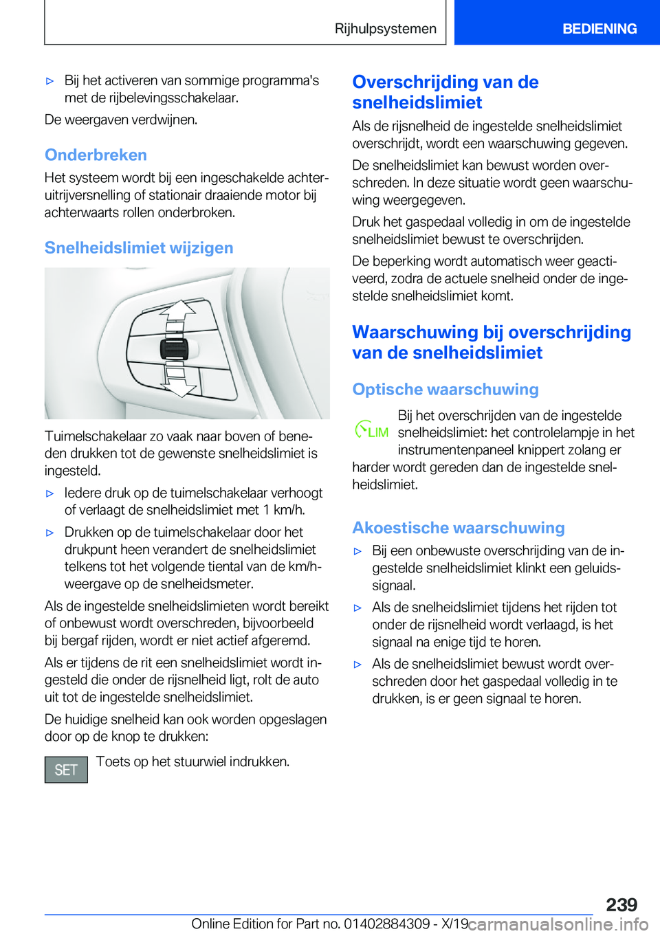 BMW 8 SERIES GRAN COUPE 2020  Instructieboekjes (in Dutch) 'x�B�i�j��h�e�t��a�c�t�i�v�e�r�e�n��v�a�n��s�o�m�m�i�g�e��p�r�o�g�r�a�m�m�a�'�s
�m�e�t��d�e��r�i�j�b�e�l�e�v�i�n�g�s�s�c�h�a�k�e�l�a�a�r�.
�D�e��w�e�e�r�g�a�v�e�n��v�e�r�d�w�i�j�n�e�n