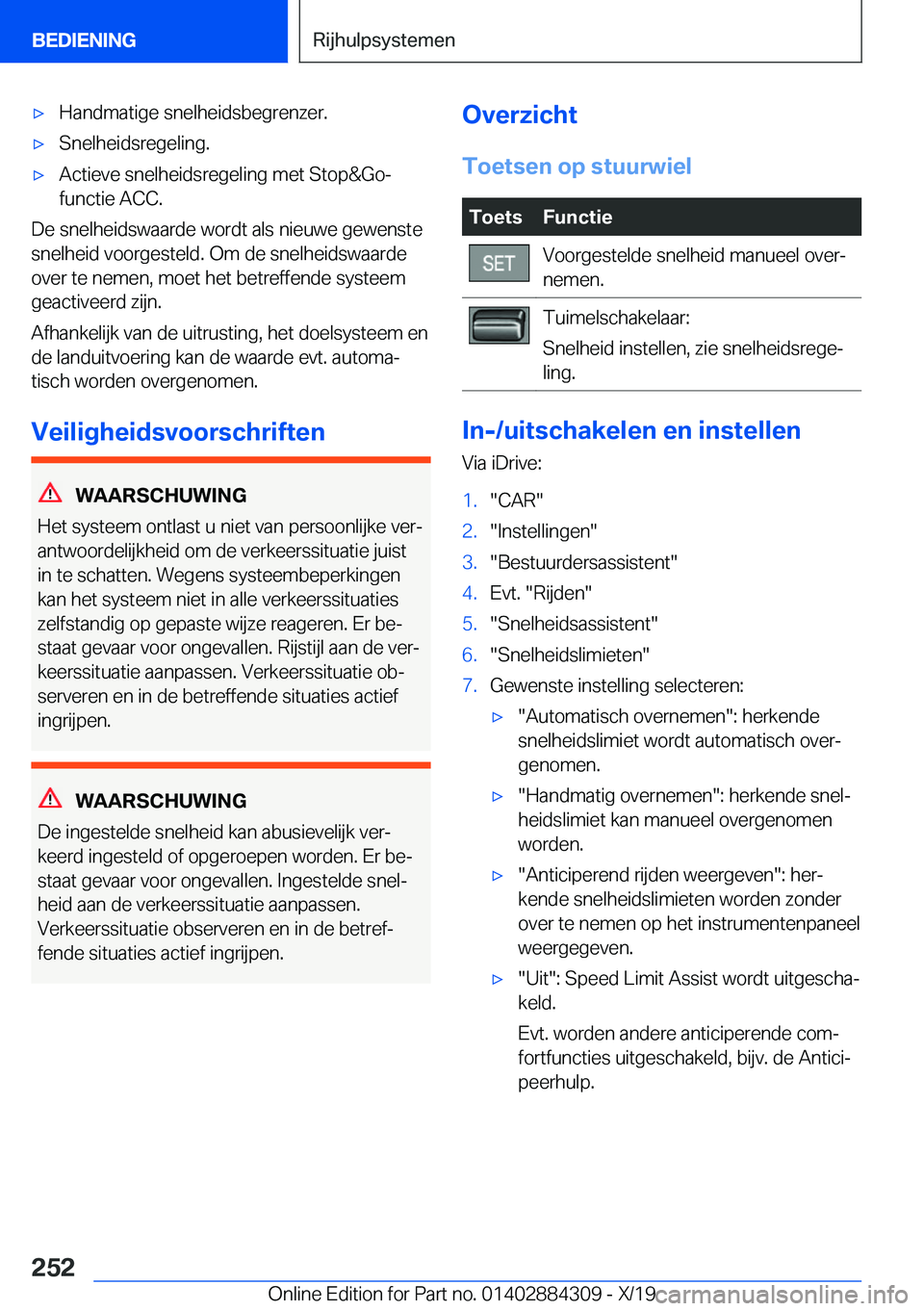 BMW 8 SERIES GRAN COUPE 2020  Instructieboekjes (in Dutch) 'x�H�a�n�d�m�a�t�i�g�e��s�n�e�l�h�e�i�d�s�b�e�g�r�e�n�z�e�r�.'x�S�n�e�l�h�e�i�d�s�r�e�g�e�l�i�n�g�.'x�A�c�t�i�e�v�e��s�n�e�l�h�e�i�d�s�r�e�g�e�l�i�n�g��m�e�t��S�t�o�p�&�G�o�-�f�u�n�c�t