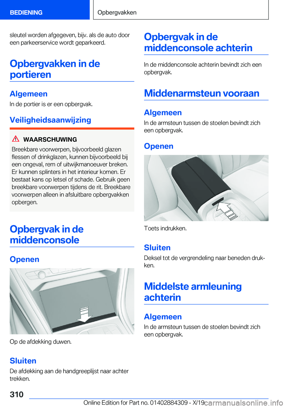 BMW 8 SERIES GRAN COUPE 2020  Instructieboekjes (in Dutch) �s�l�e�u�t�e�l��w�o�r�d�e�n��a�f�g�e�g�e�v�e�n�,��b�i�j�v�.��a�l�s��d�e��a�u�t�o��d�o�o�r�e�e�n��p�a�r�k�e�e�r�s�e�r�v�i�c�e��w�o�r�d�t��g�e�p�a�r�k�e�e�r�d�.
�O�p�b�e�r�g�v�a�k�k�e�n��i�n�