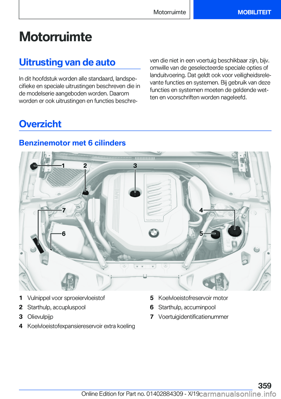 BMW 8 SERIES GRAN COUPE 2020  Instructieboekjes (in Dutch) �M�o�t�o�r�r�u�i�m�t�e�U�i�t�r�u�s�t�i�n�g��v�a�n��d�e��a�u�t�o
�I�n��d�i�t��h�o�o�f�d�s�t�u�k��w�o�r�d�e�n��a�l�l�e��s�t�a�n�d�a�a�r�d�,��l�a�n�d�s�p�ej�c�i�f�i�e�k�e��e�n��s�p�e�c�i�a�l�