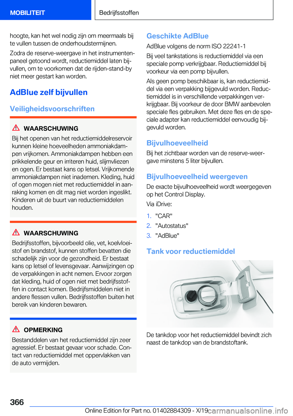 BMW 8 SERIES GRAN COUPE 2020  Instructieboekjes (in Dutch) �h�o�o�g�t�e�,��k�a�n��h�e�t��w�e�l��n�o�d�i�g��z�i�j�n��o�m��m�e�e�r�m�a�a�l�s��b�i�j�t�e��v�u�l�l�e�n��t�u�s�s�e�n��d�e��o�n�d�e�r�h�o�u�d�s�t�e�r�m�i�j�n�e�n�.
�Z�o�d�r�a��d�e��r�e�s�